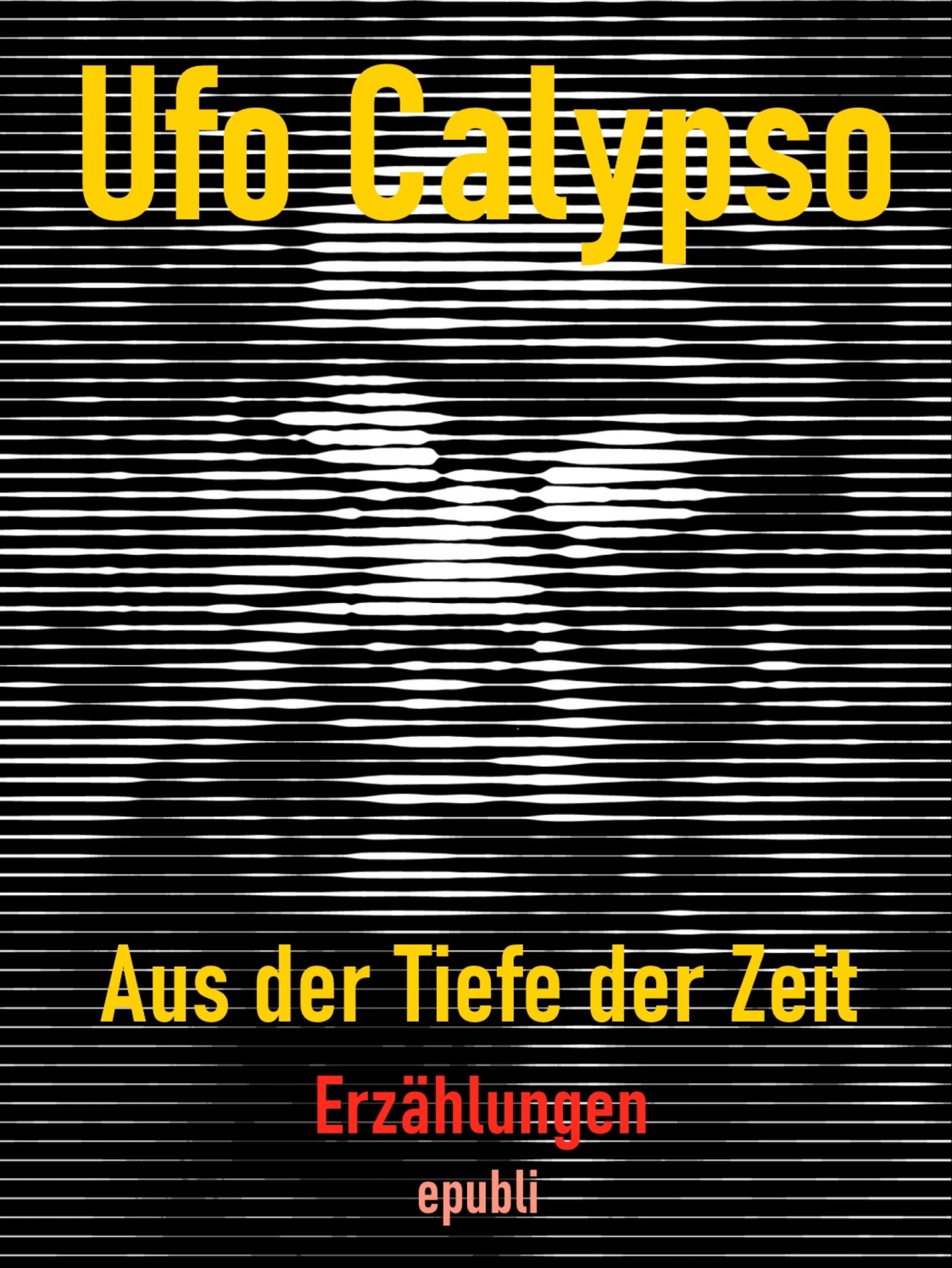 Обложка книги «Aus der Tiefe der Zeit»