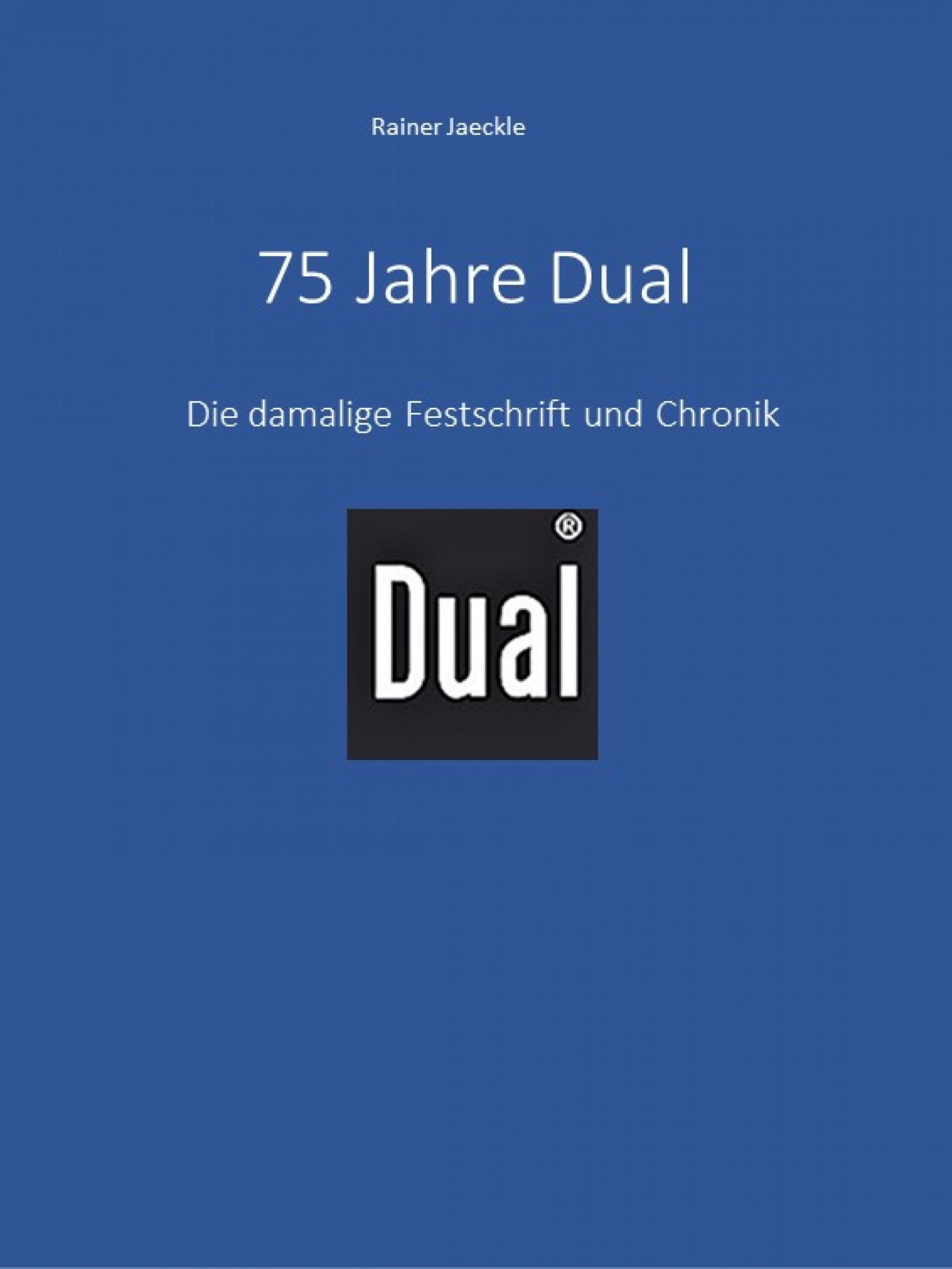 Обложка книги «75 Jahre Dual»