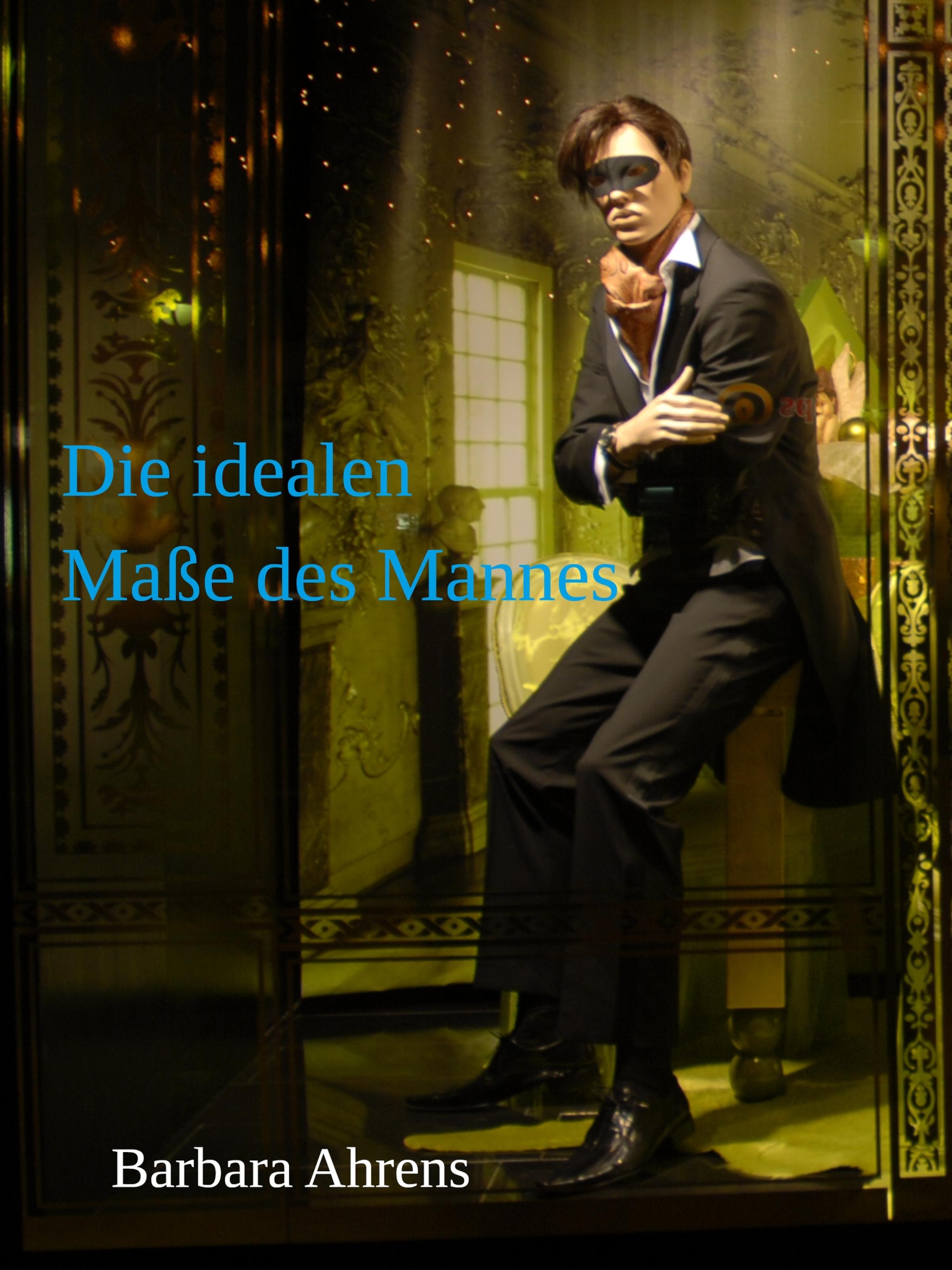 Обложка книги «Die idealen Maße des Mannes»