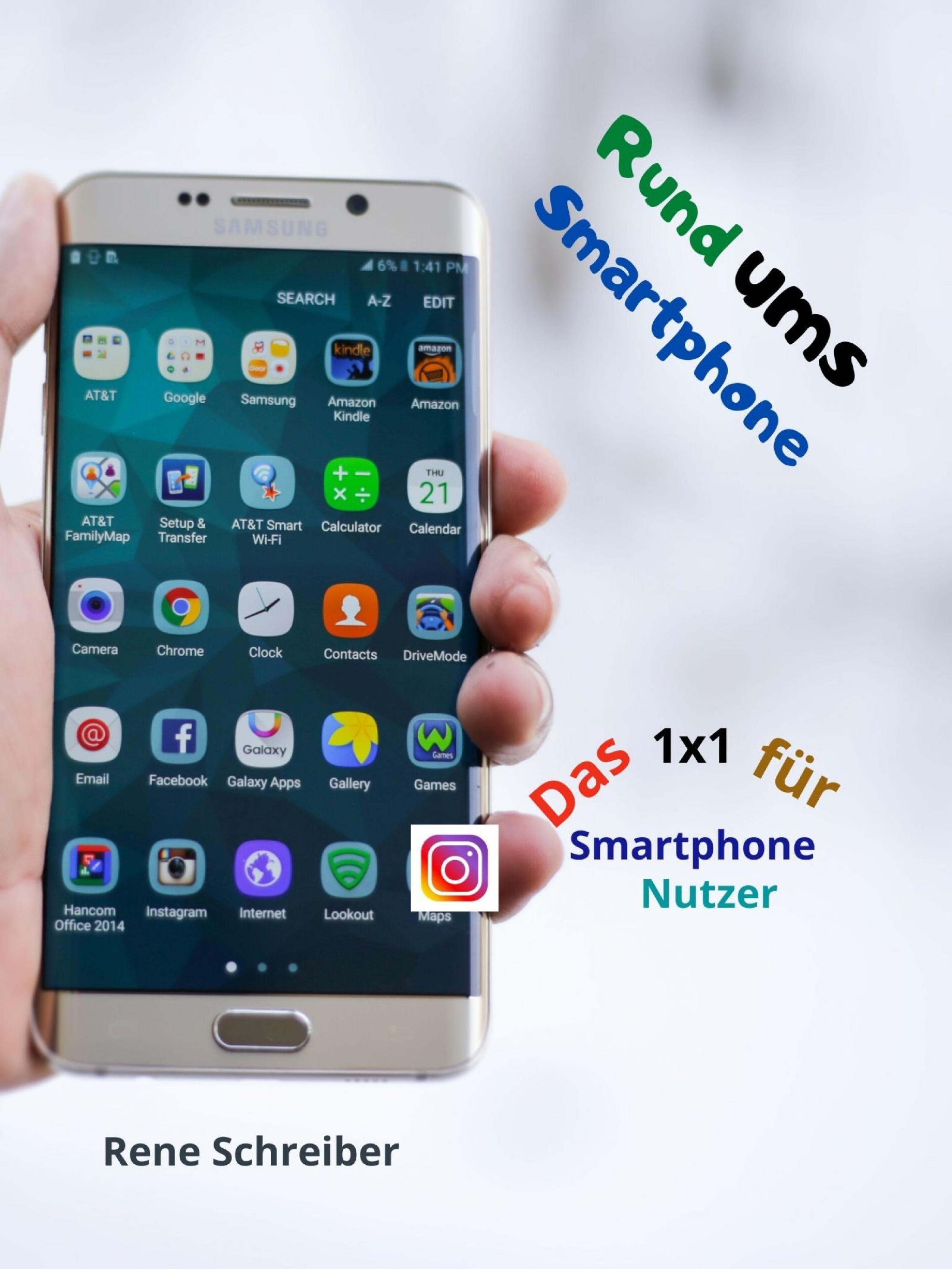 Обложка книги «Rund ums Smartphone Das 1x1 für Smartphone Nutzer»