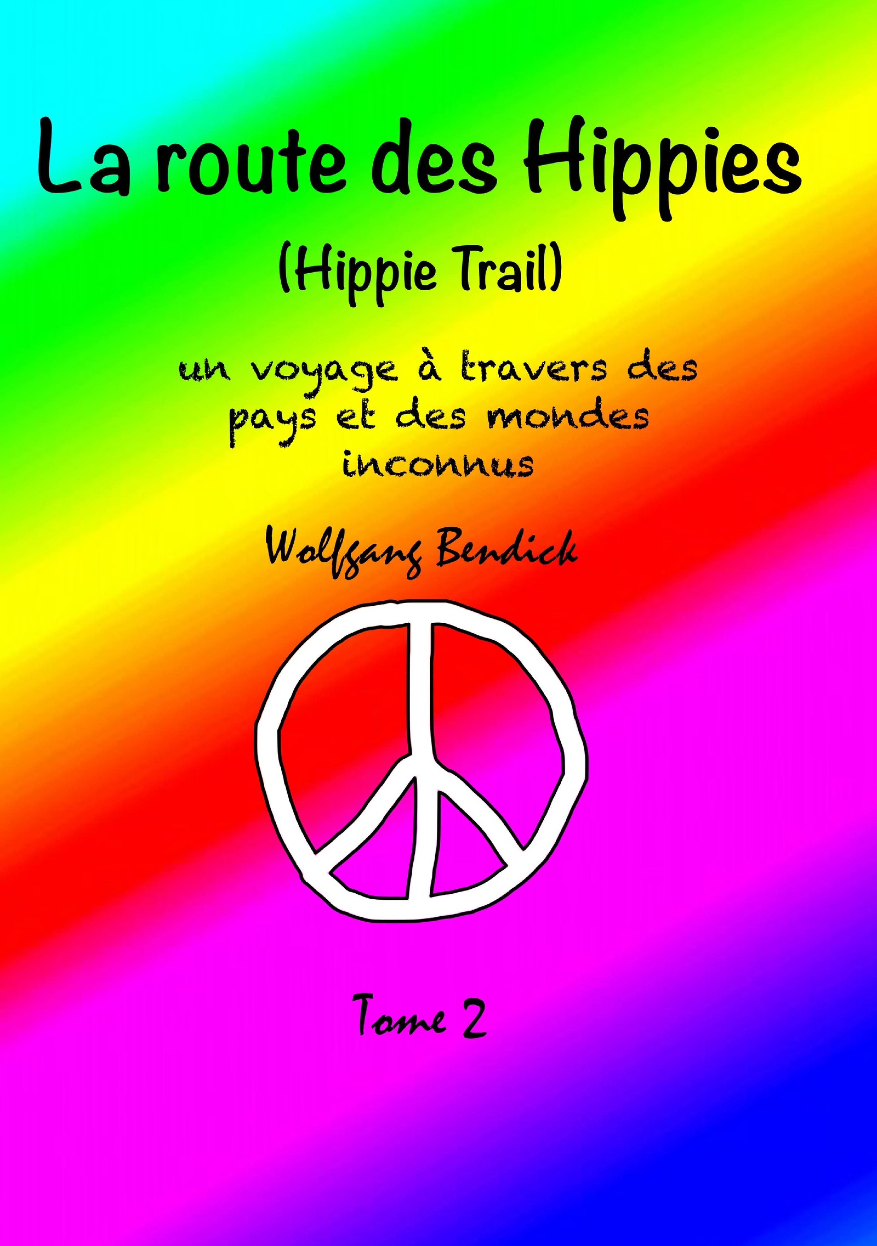 Обложка книги «La route des hippies - Tome 2»