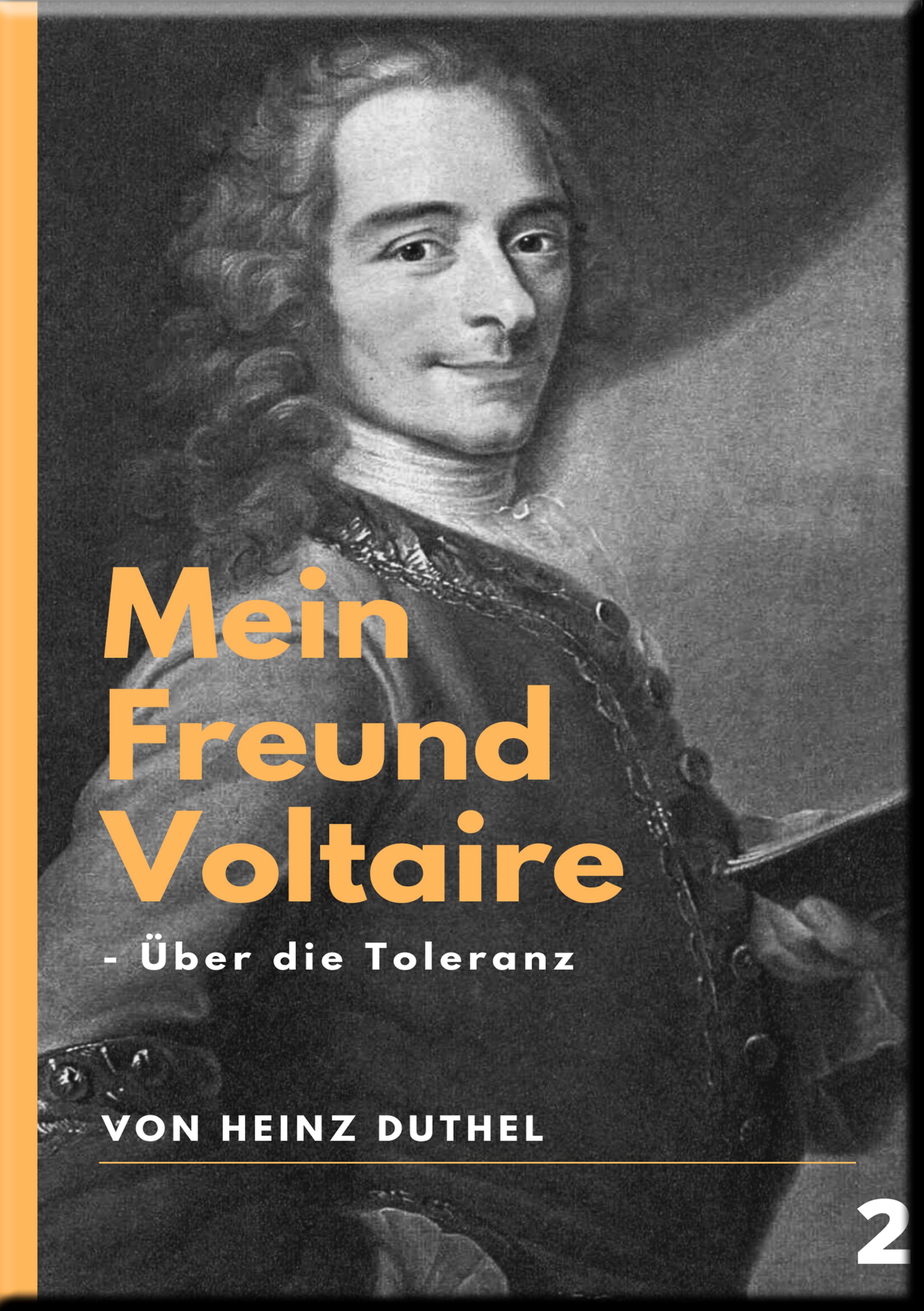 Обложка книги «Mein Freund Voltaire - Über die Toleranz.»