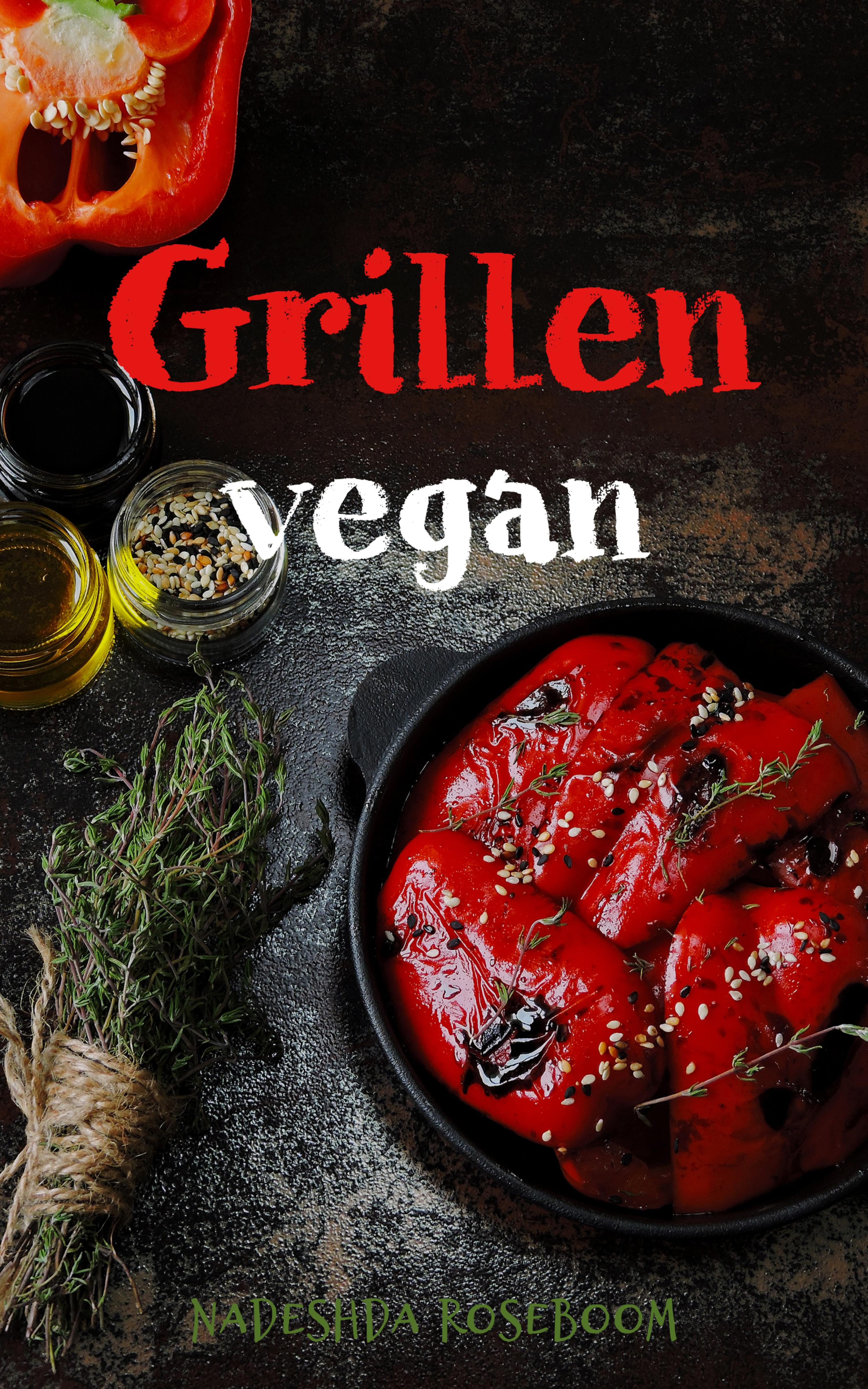 Обложка книги «Grillen vegan»