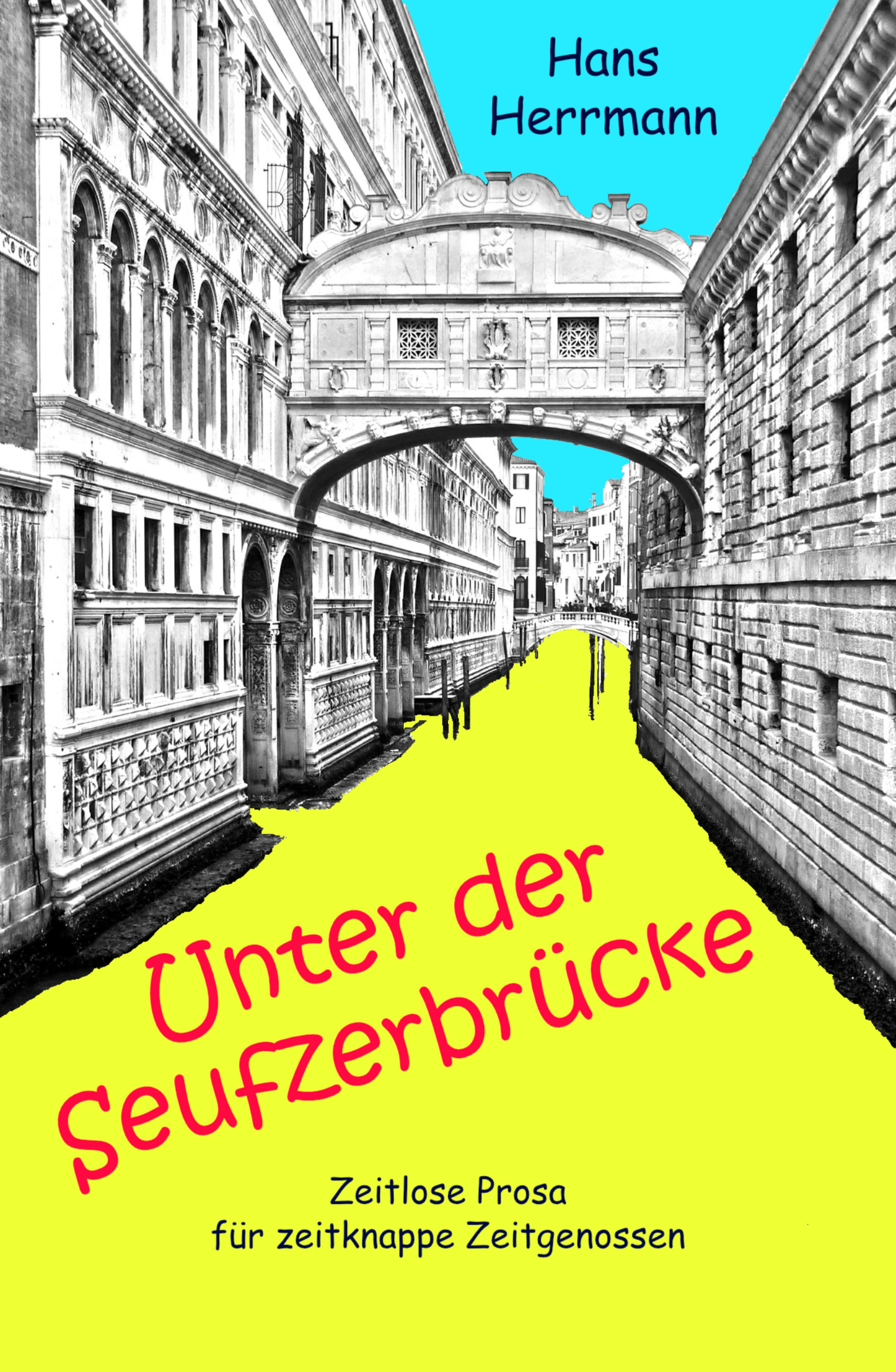 Обложка книги «Unter der Seufzerbrücke»