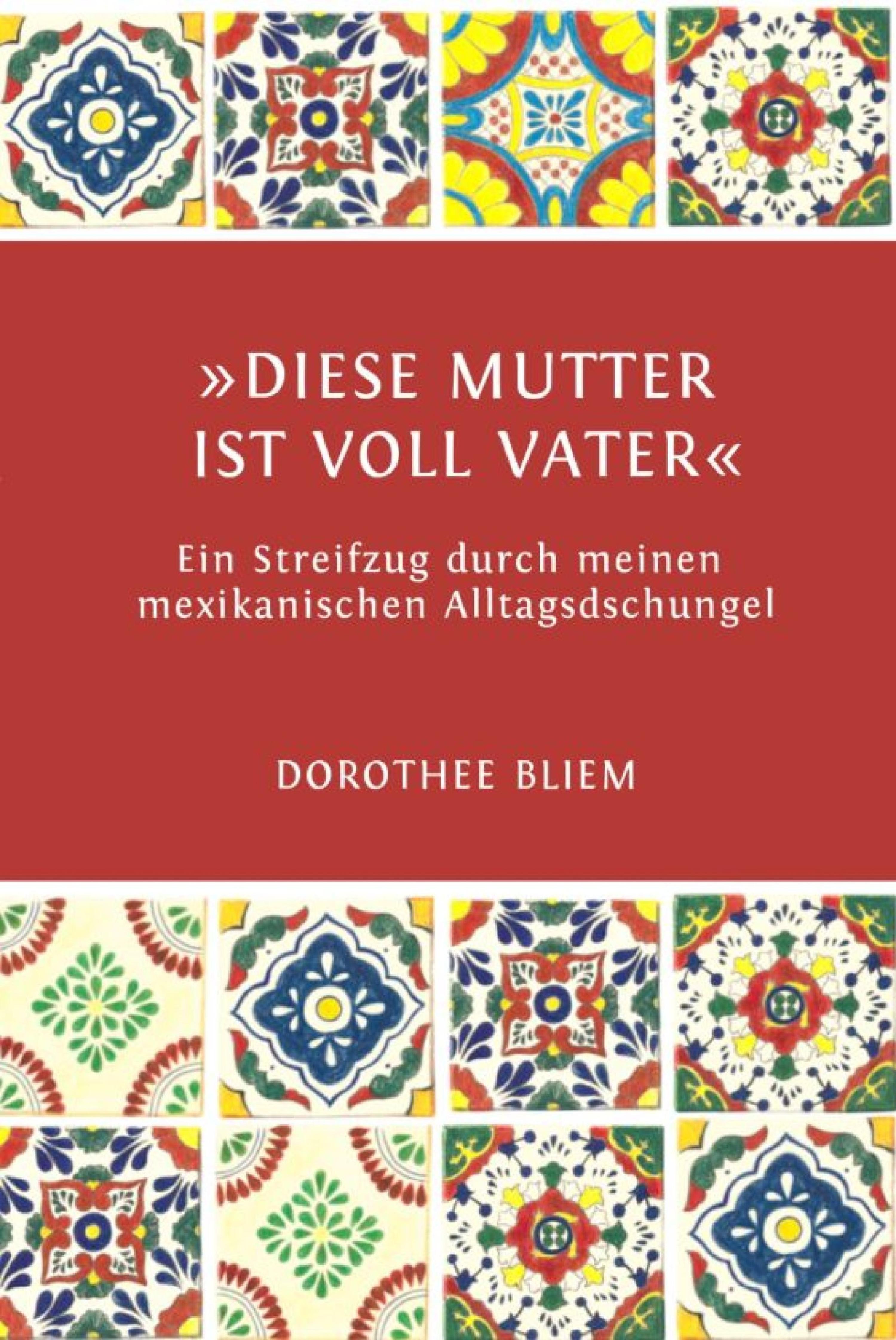 Обложка книги «"Diese Mutter ist voll Vater"»