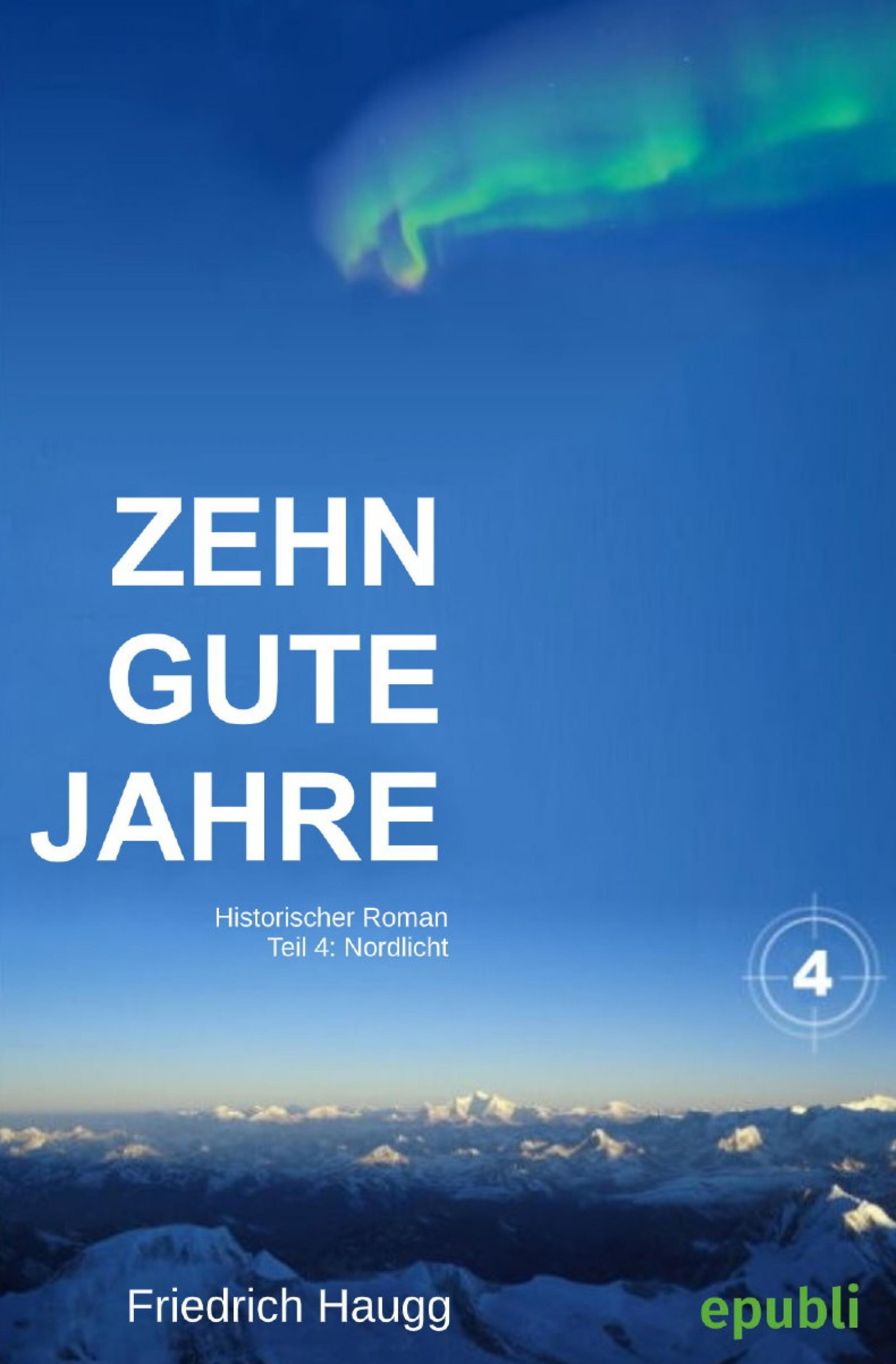 Обложка книги «Zehn gute Jahre Teil 4»