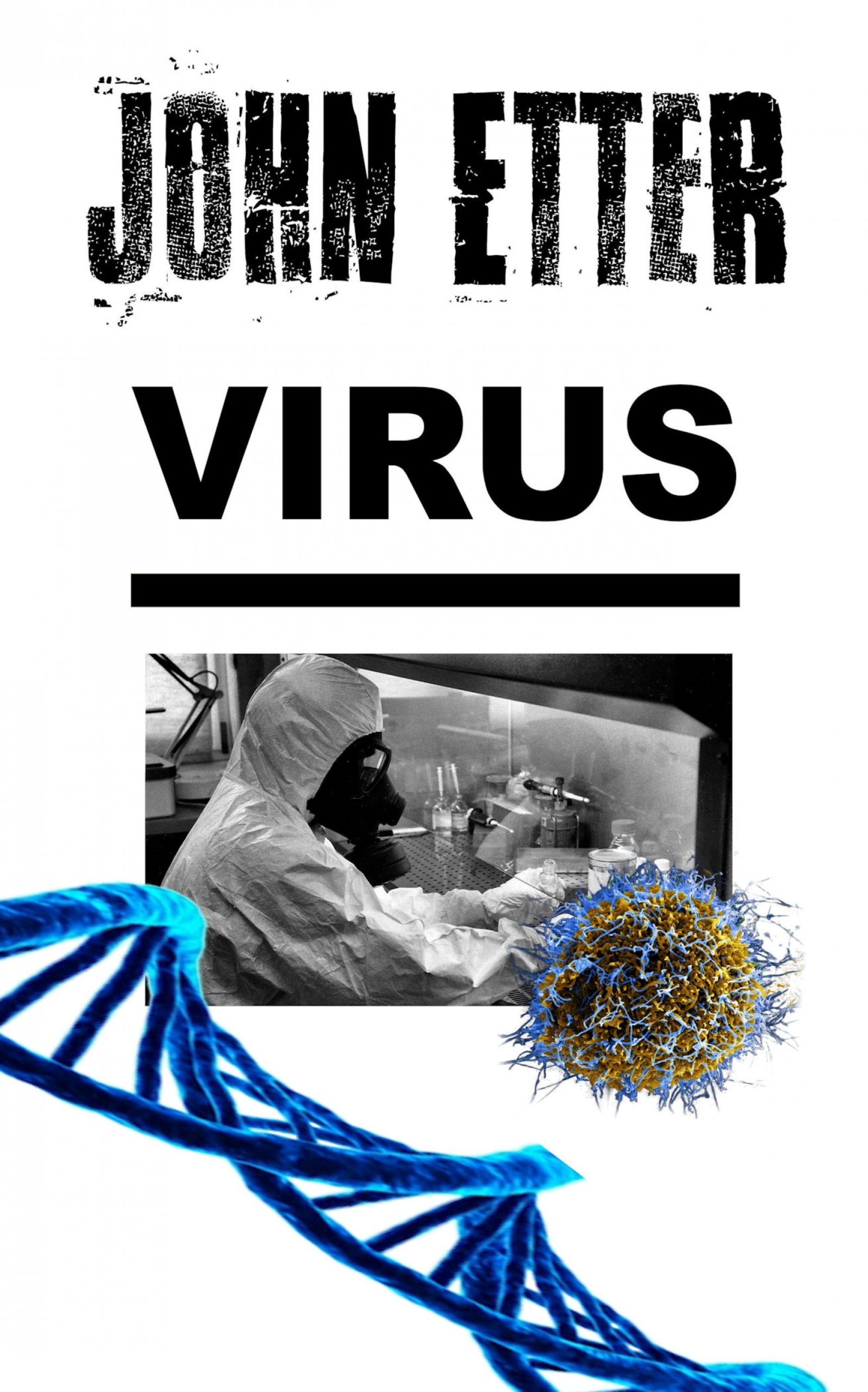 Обложка книги «JOHN ETTER - Virus»