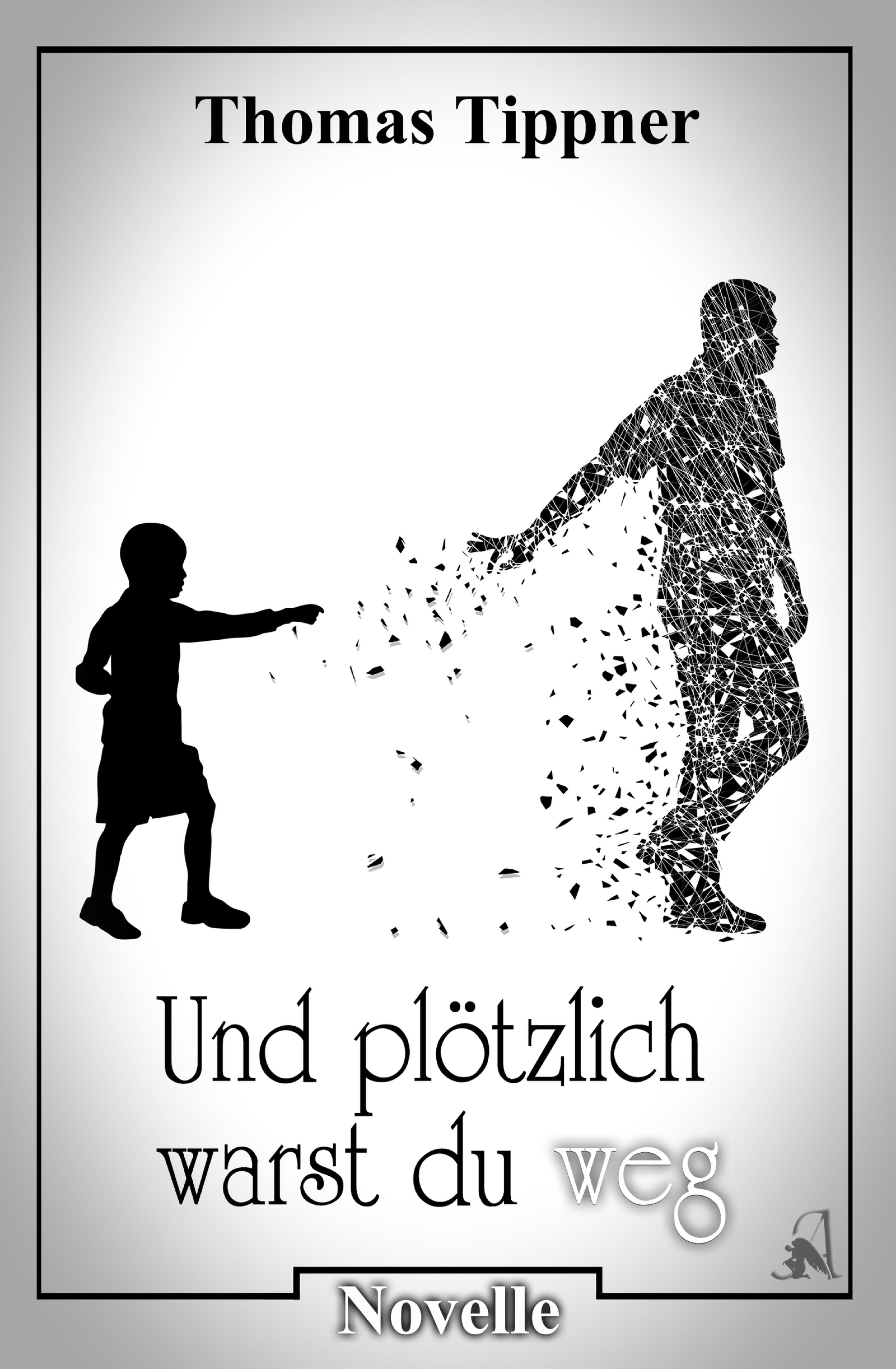 Обложка книги «und plötzlich warst du weg»