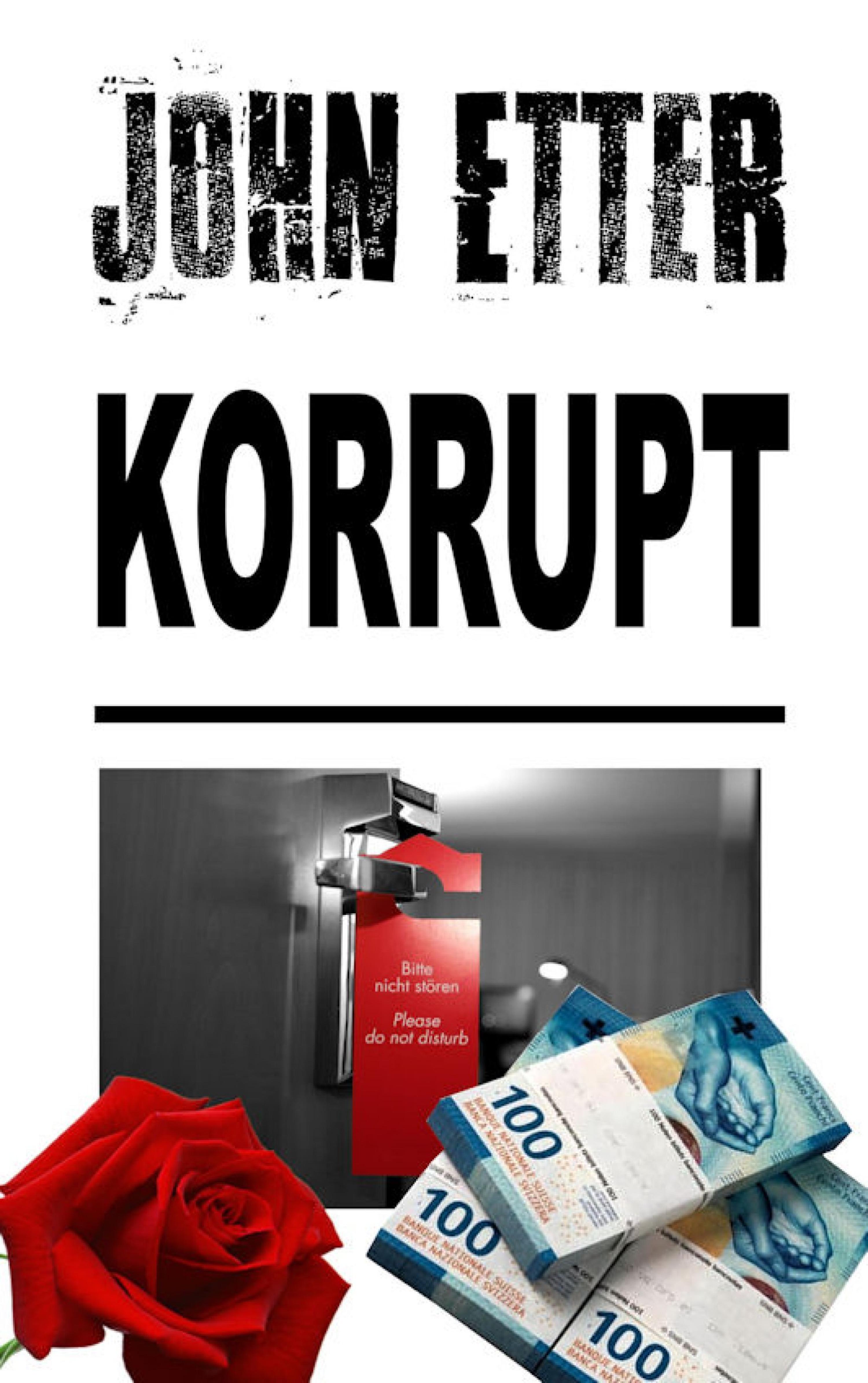 Обложка книги «JOHN ETTER - Korrupt»