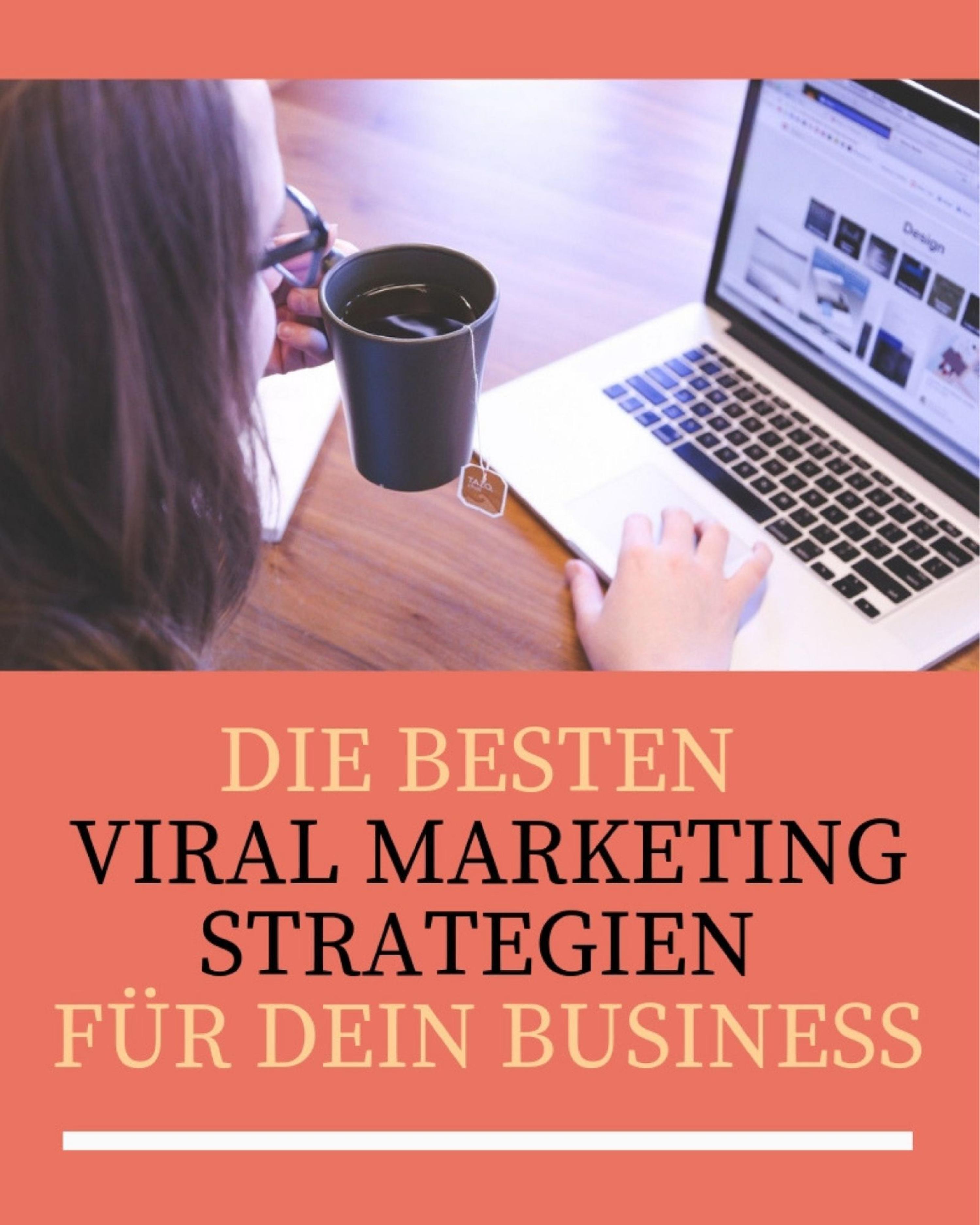 Обложка книги «Die besten Viral Marketing Strategien für dein Business»