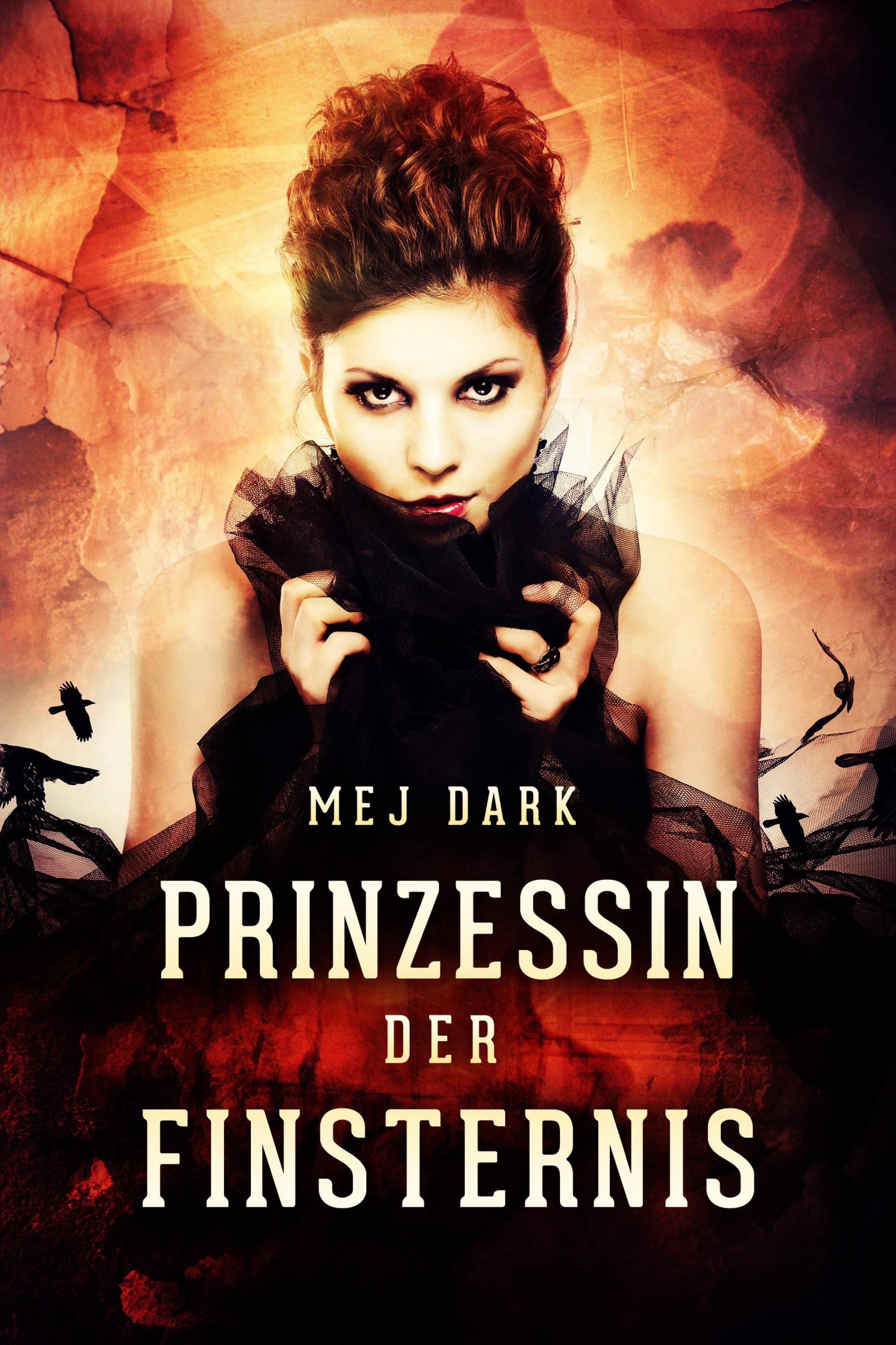 Обложка книги «Prinzessin der Finsternis. Ein historischer Vampir Roman»