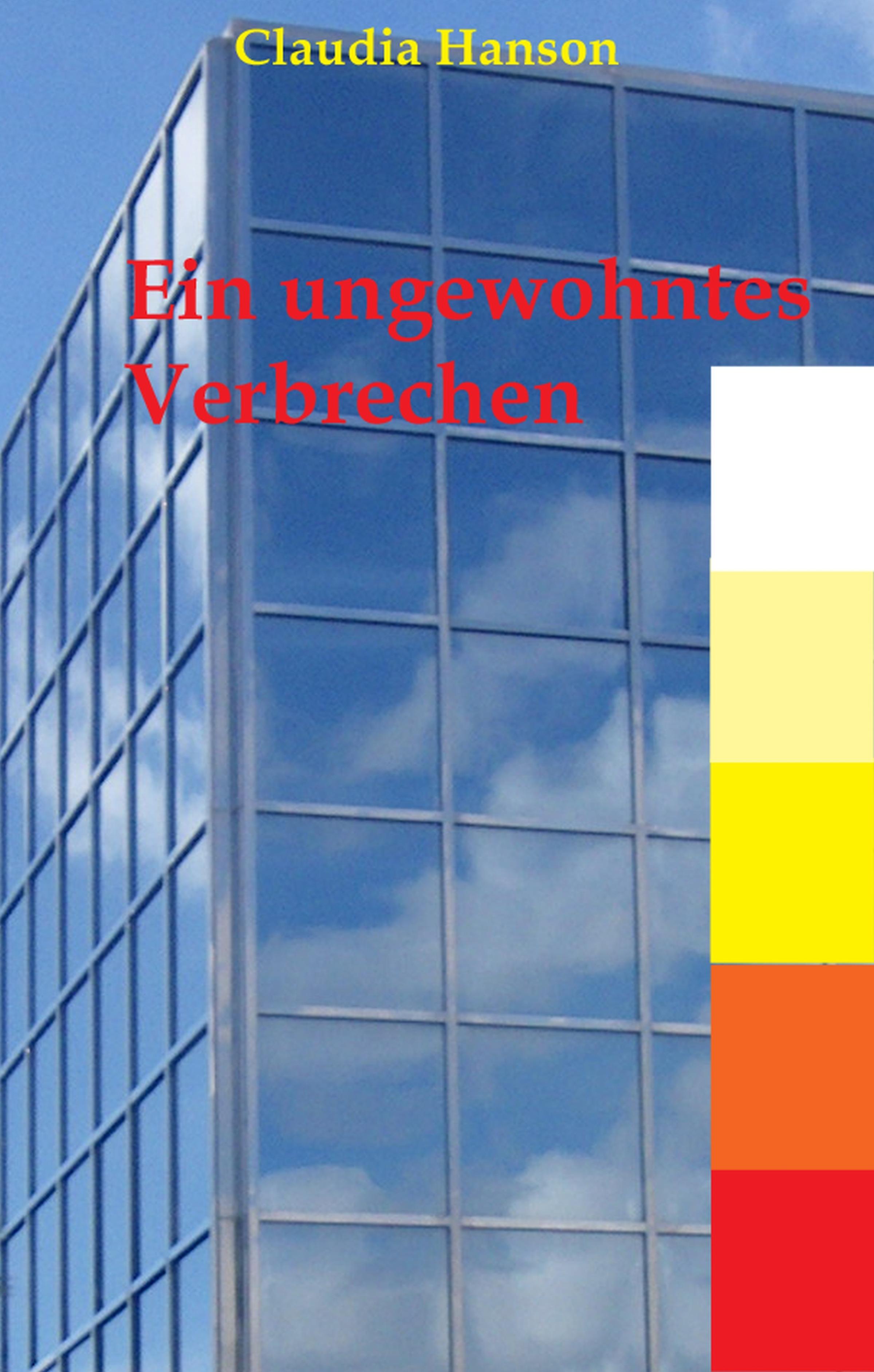 Обложка книги «Ein ungewohntes Verbrechen»