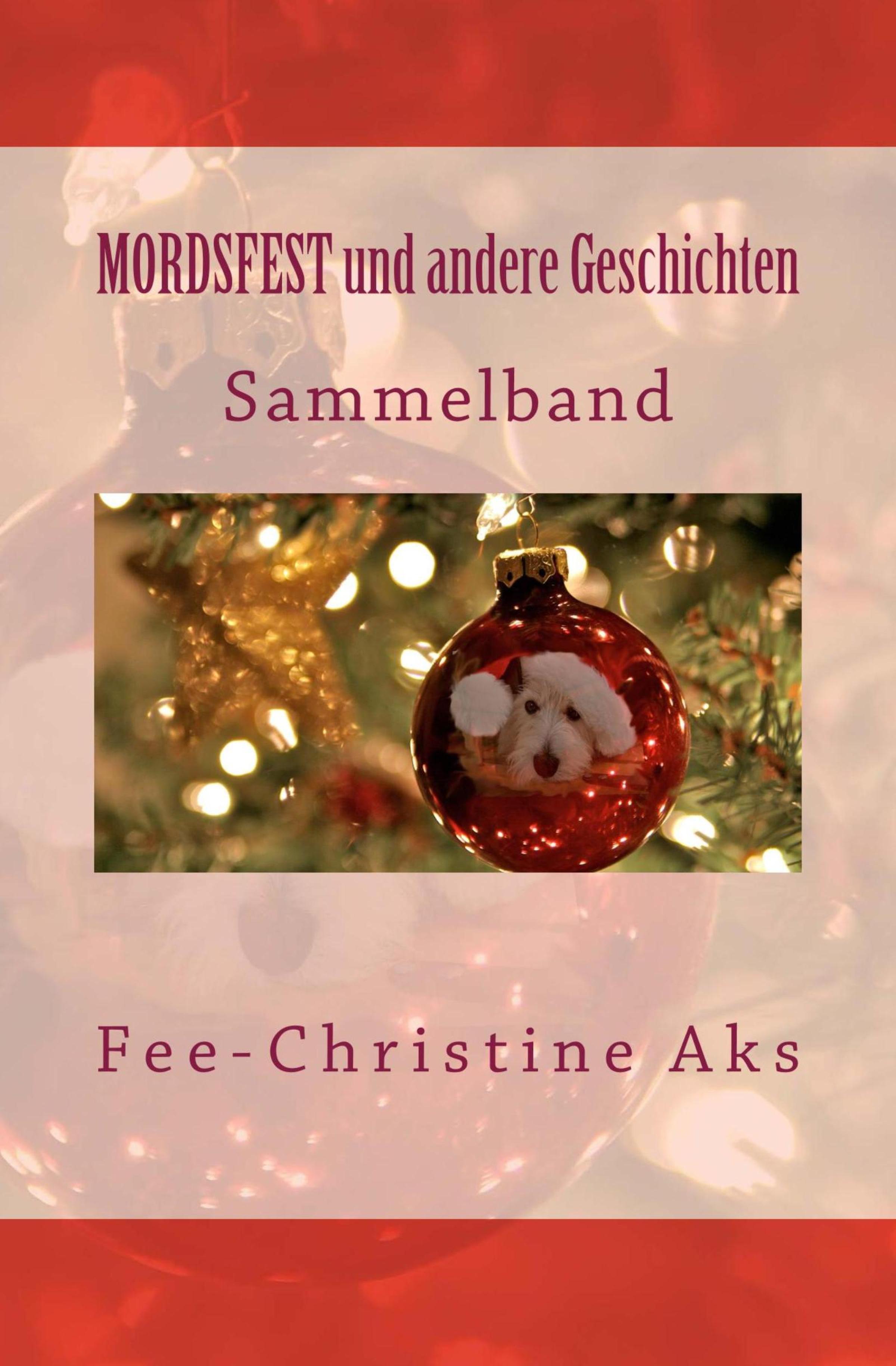 Обложка книги «MORDSFEST und andere Geschichten»
