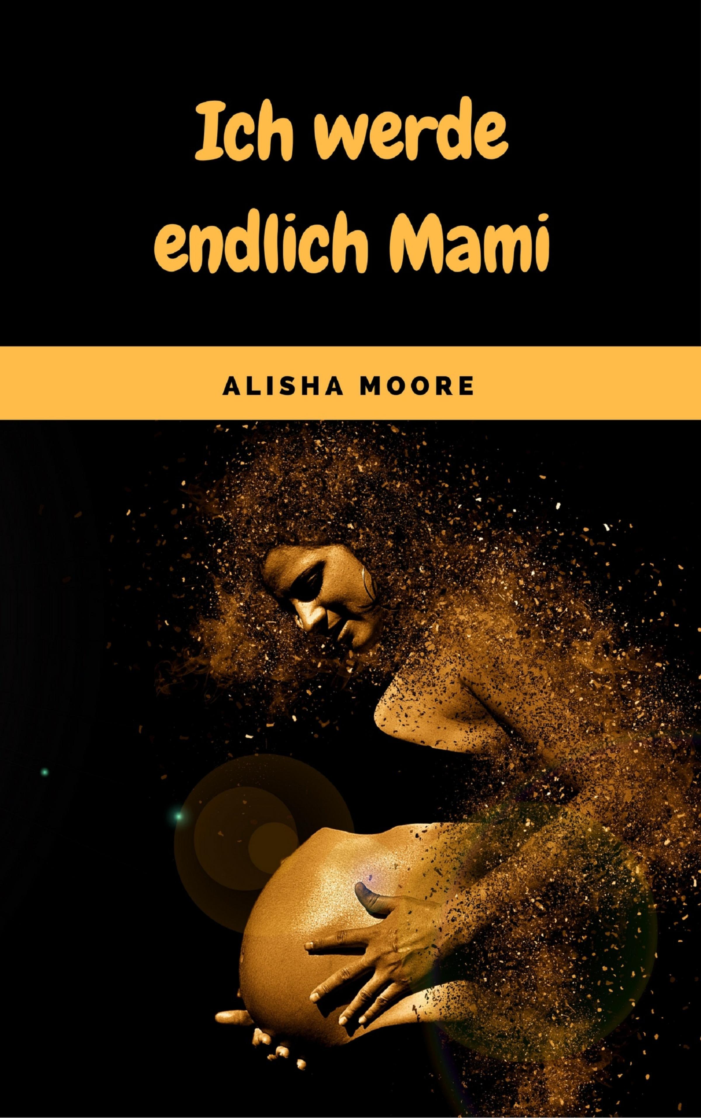 Обложка книги «Ich werde endlich Mami»