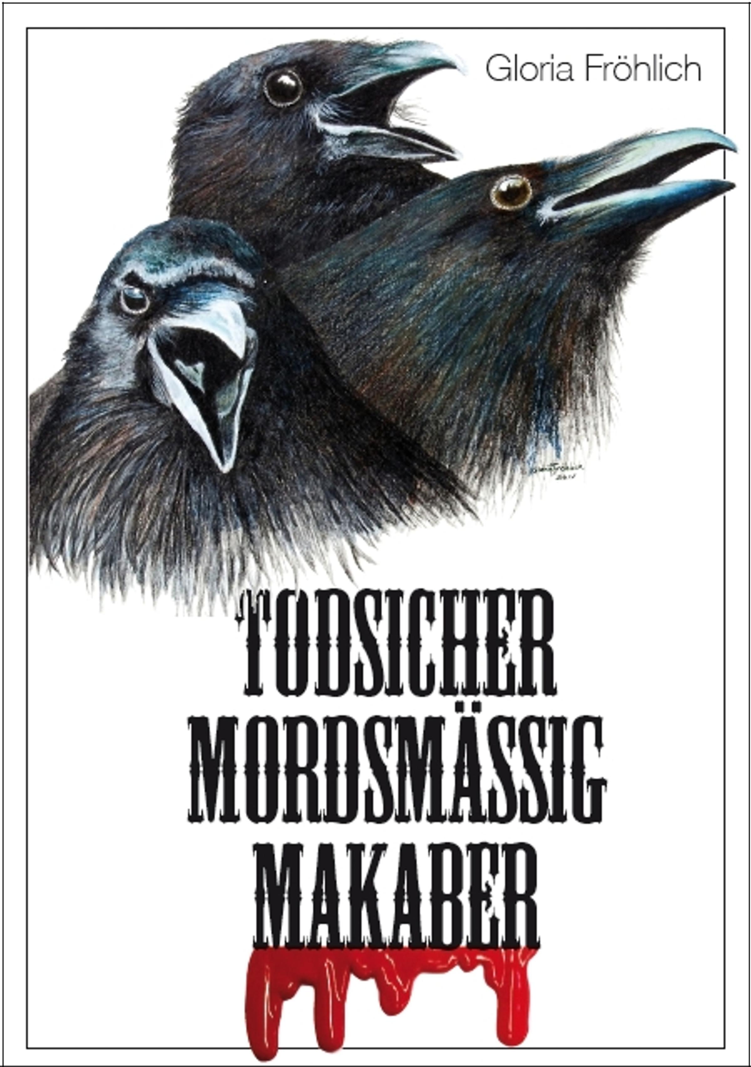 Обложка книги «Todsicher Mordsmäßig Makaber»
