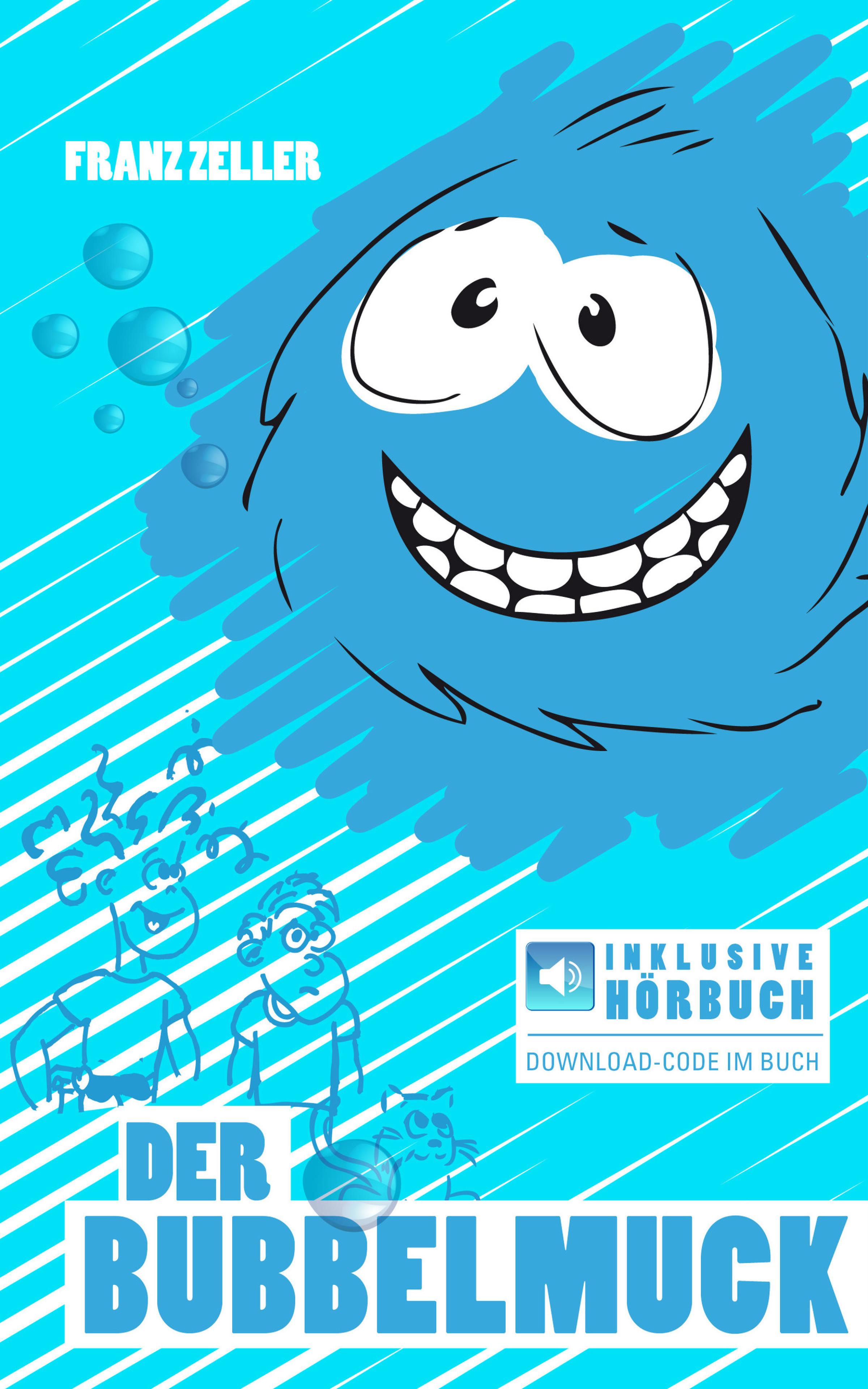 Обложка книги «Der Bubbelmuck. Inkl. Hörbuch-Download»