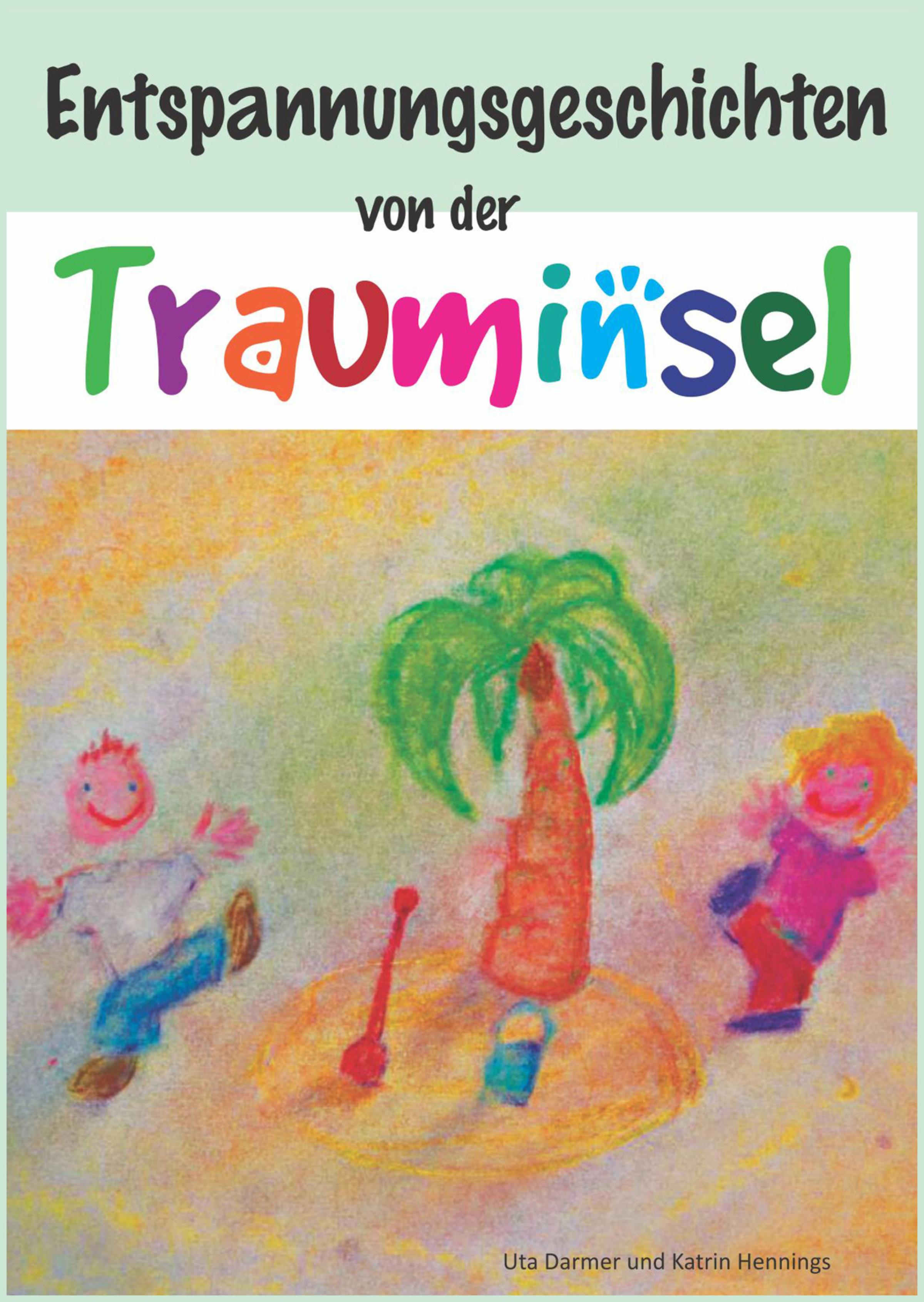 Обложка книги «Entspannungsgeschichten von der Trauminsel»