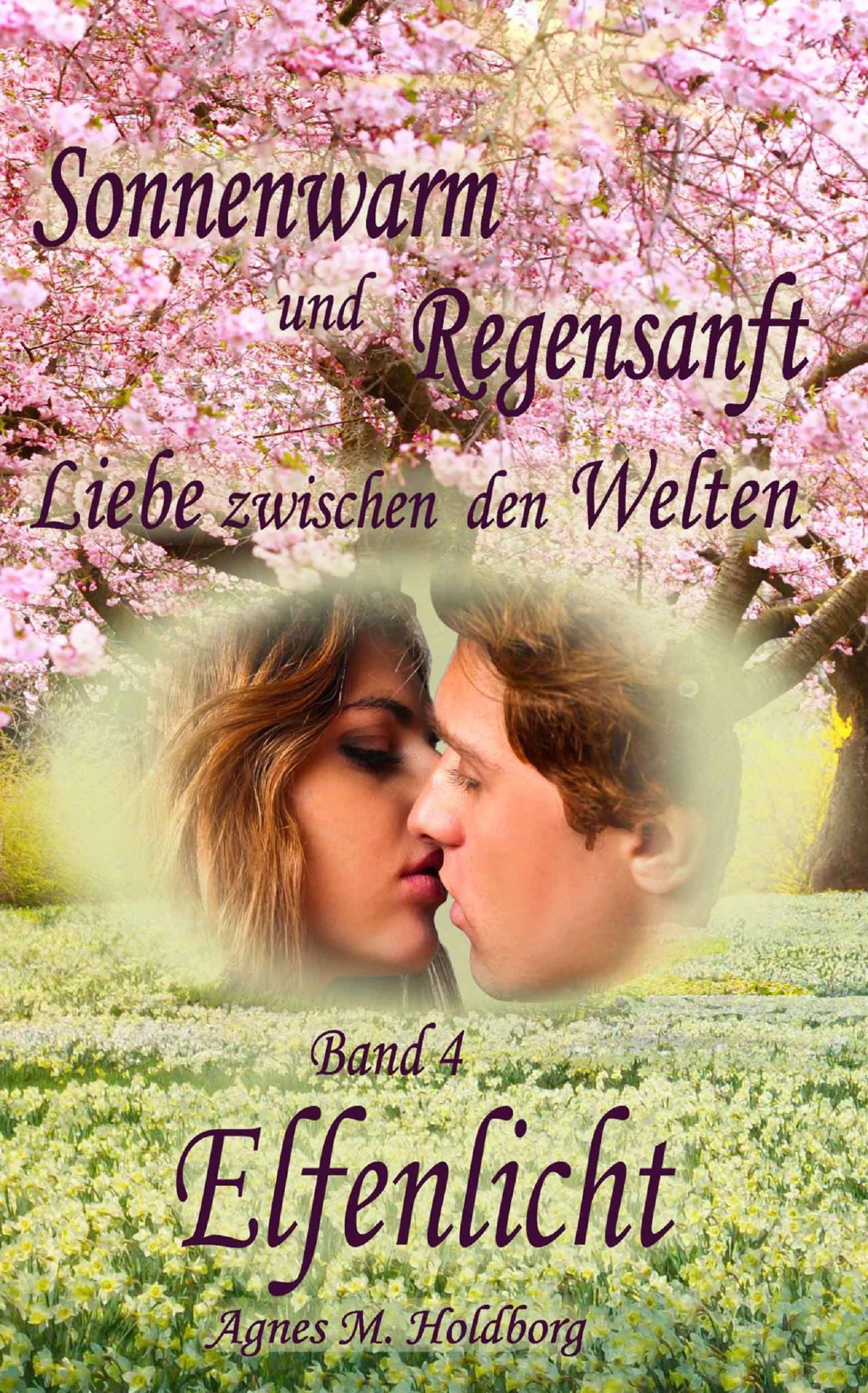 Обложка книги «Sonnenwarm und Regensanft - Band 4»