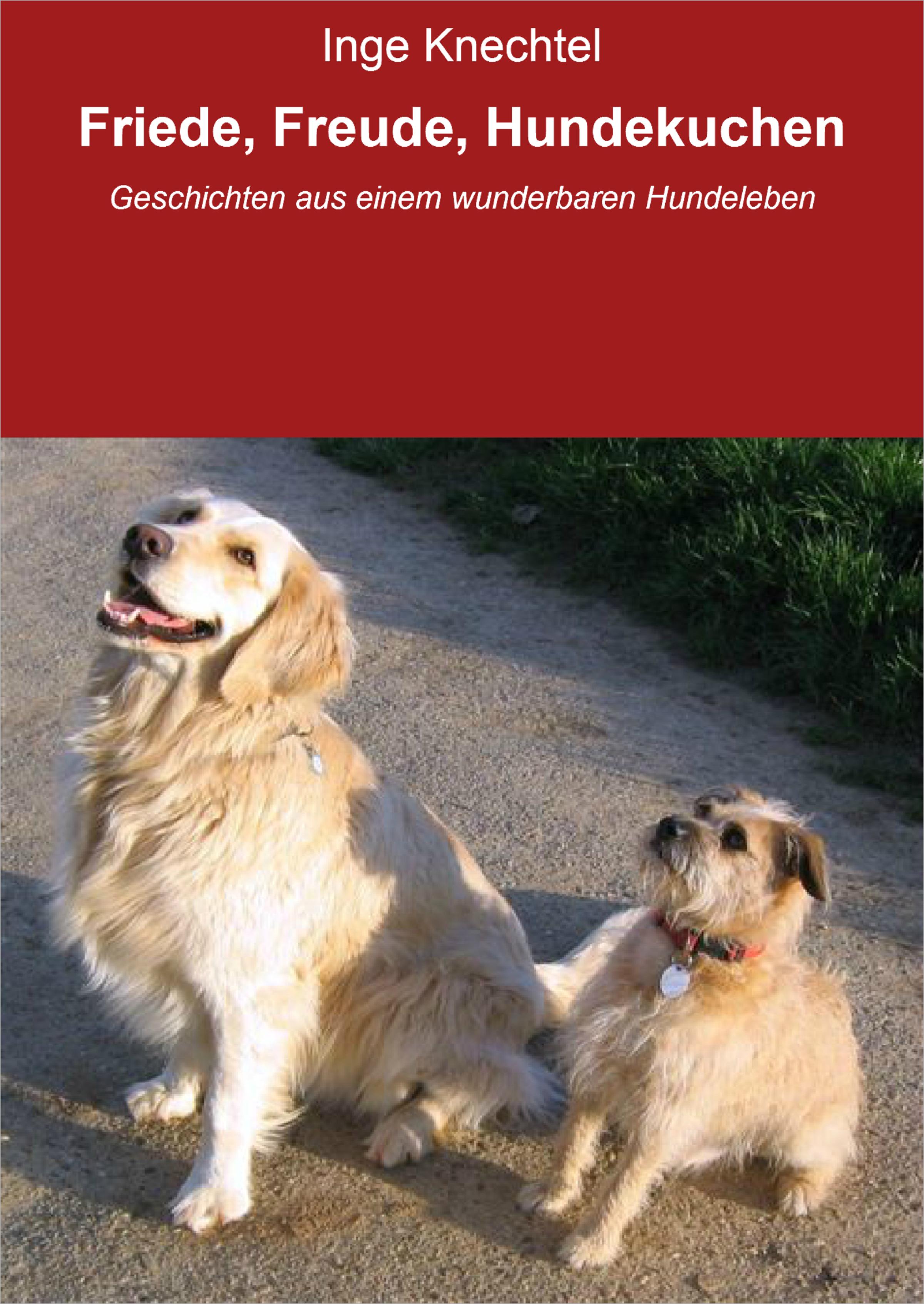 Обложка книги «Friede, Freude, Hundekuchen»