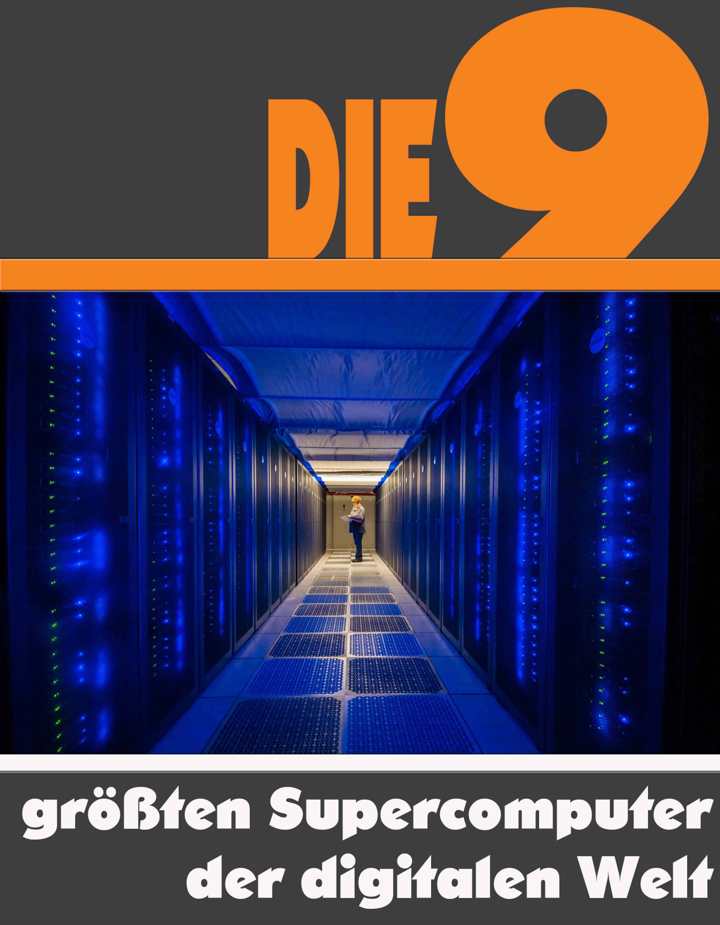 Обложка книги «Die neun größten Supercomputer der digitalen Welt»
