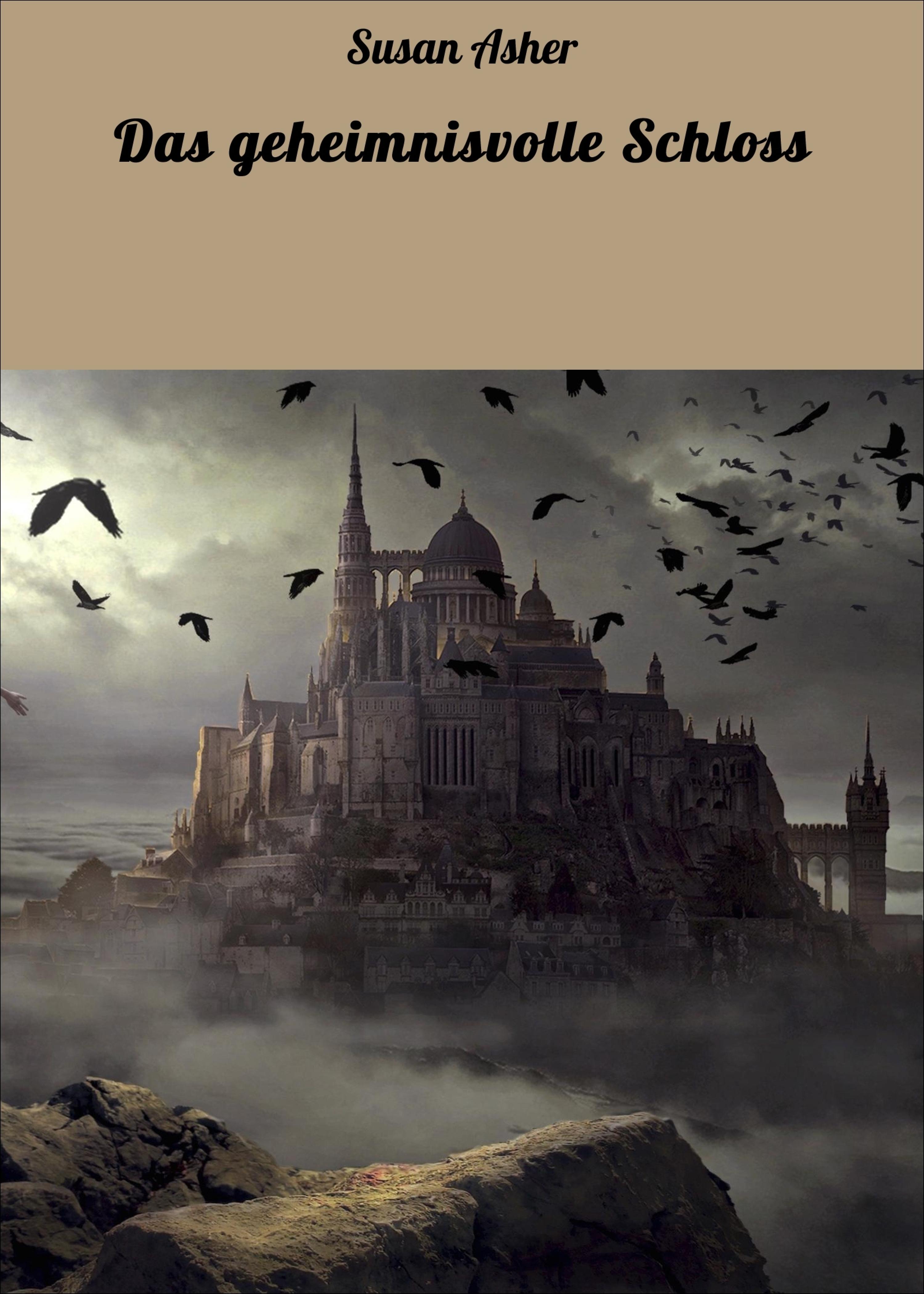Обложка книги «Das geheimnisvolle Schloss»