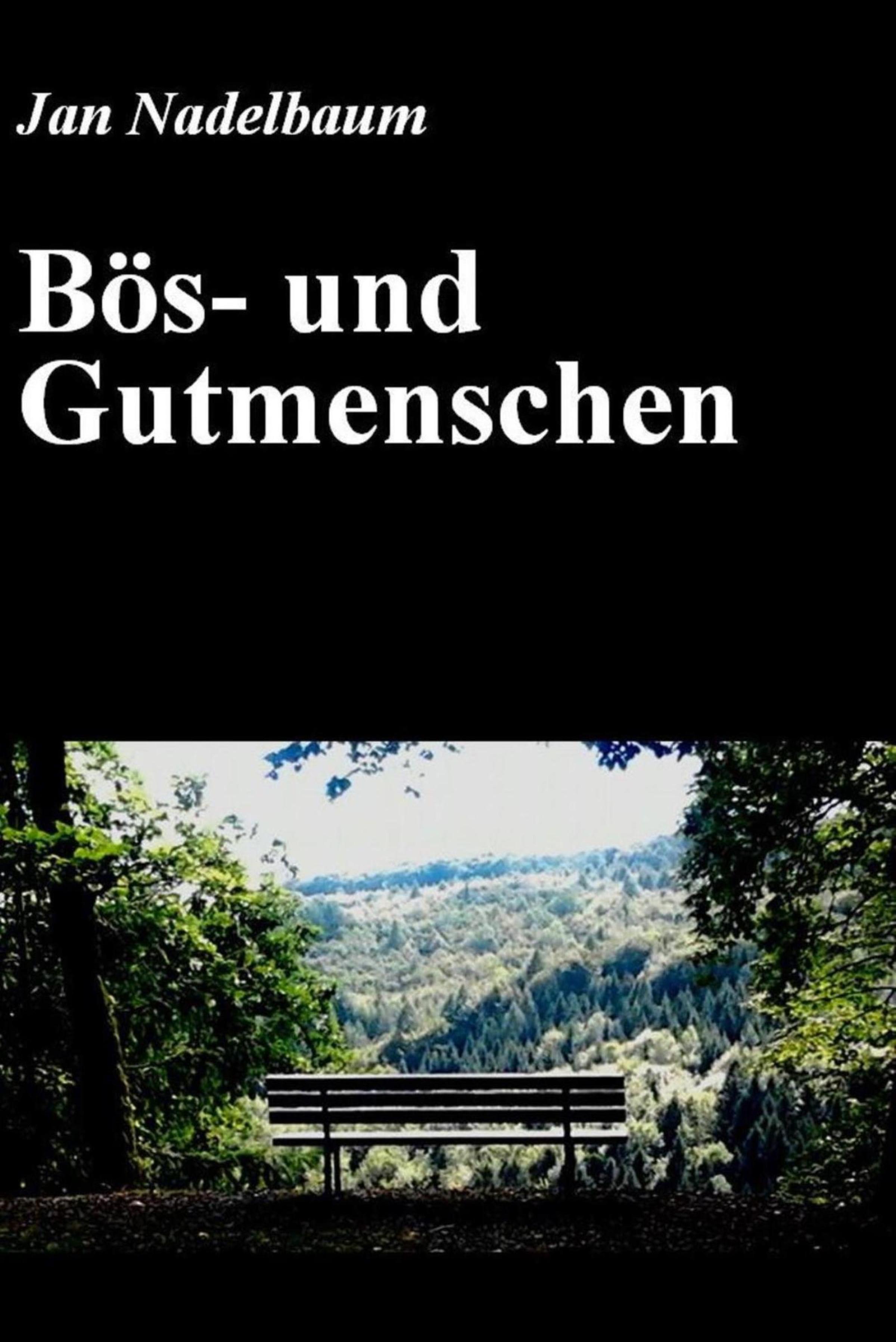 Обложка книги «Bös- und Gutmenschen»