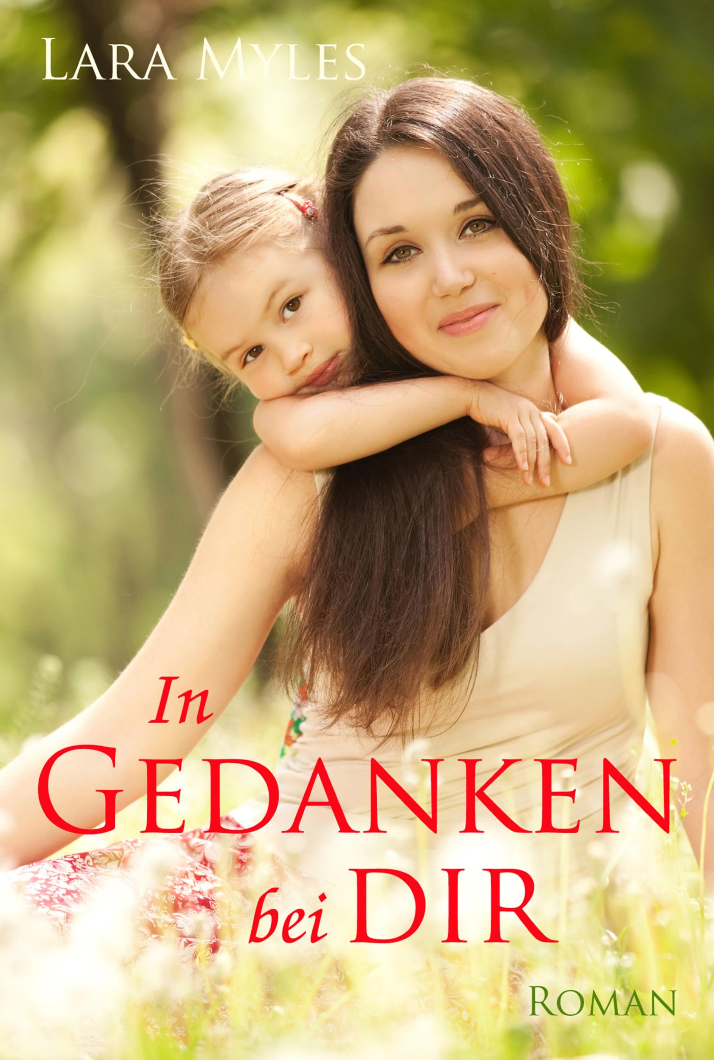 Обложка книги «In Gedanken bei dir: Sonderausgabe mit vielen Fotos»