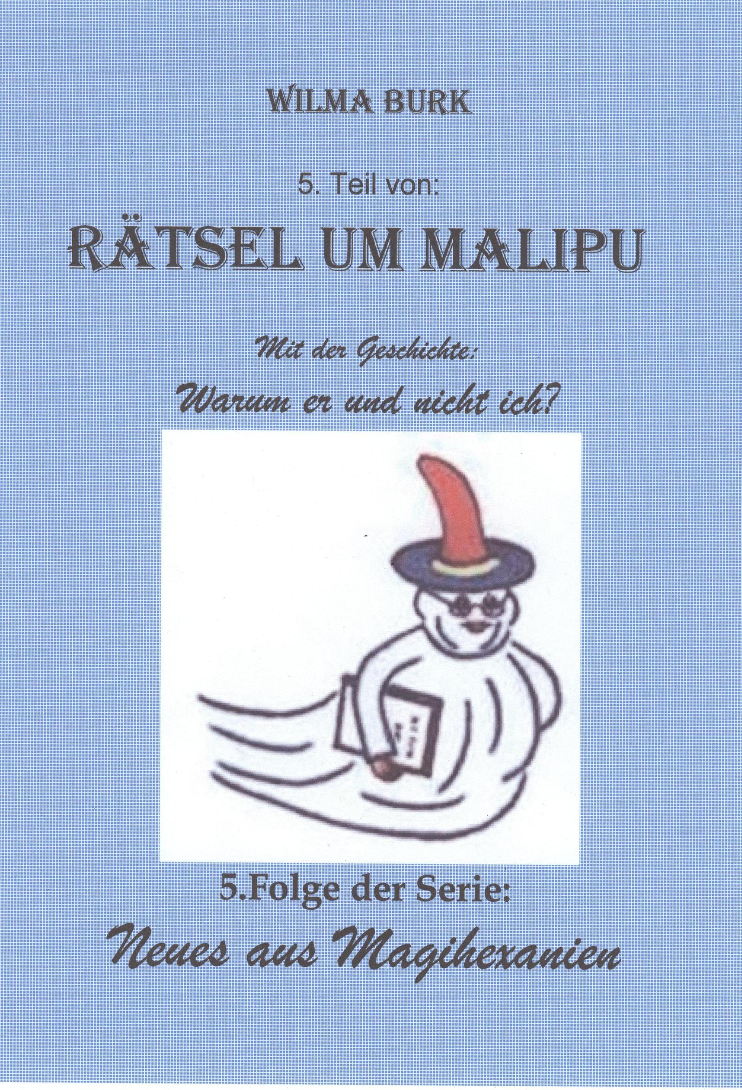 Обложка книги «Rätsel um Malipu 5. Teil»