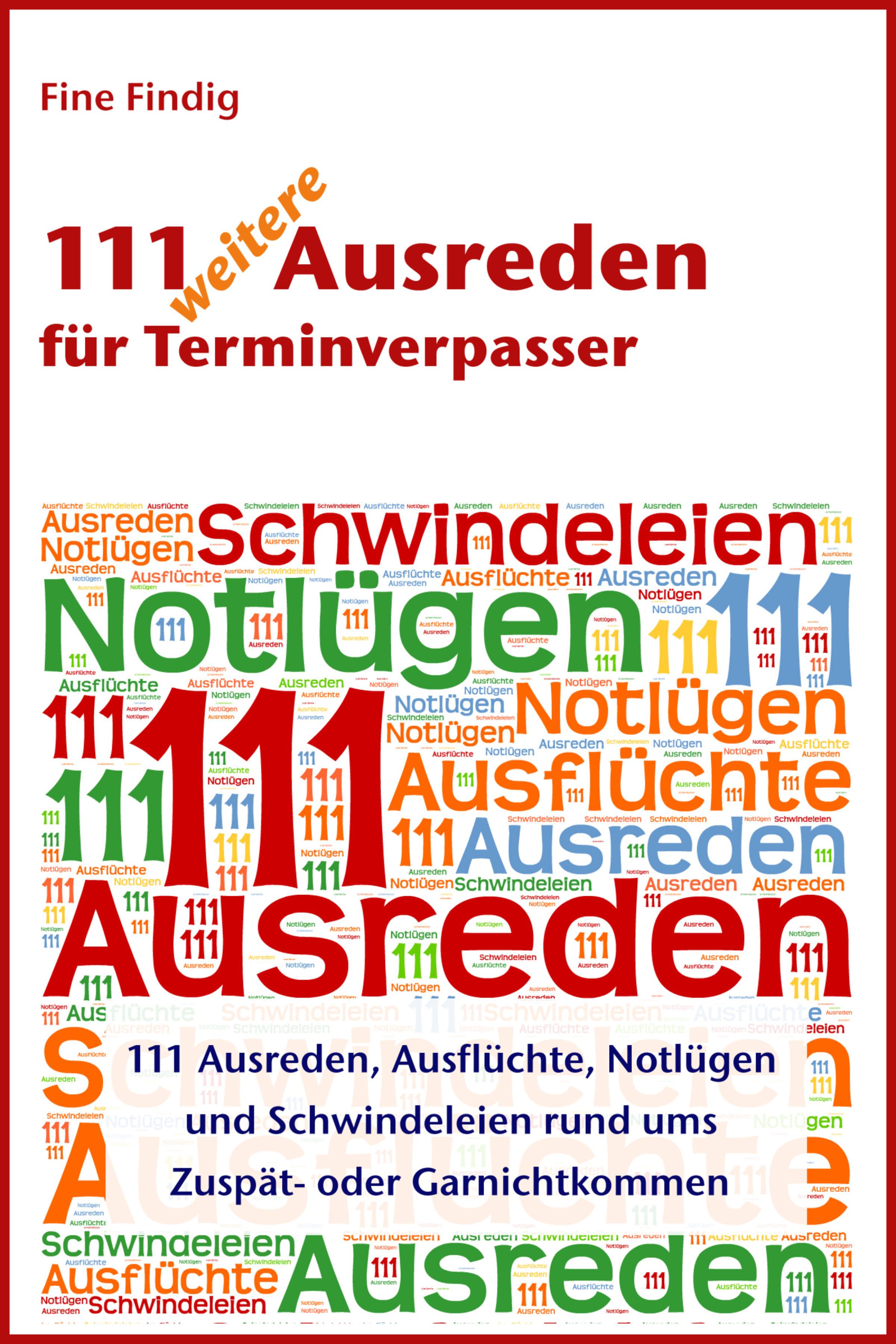 Обложка книги «111 weitere Ausreden für Terminverpasser»