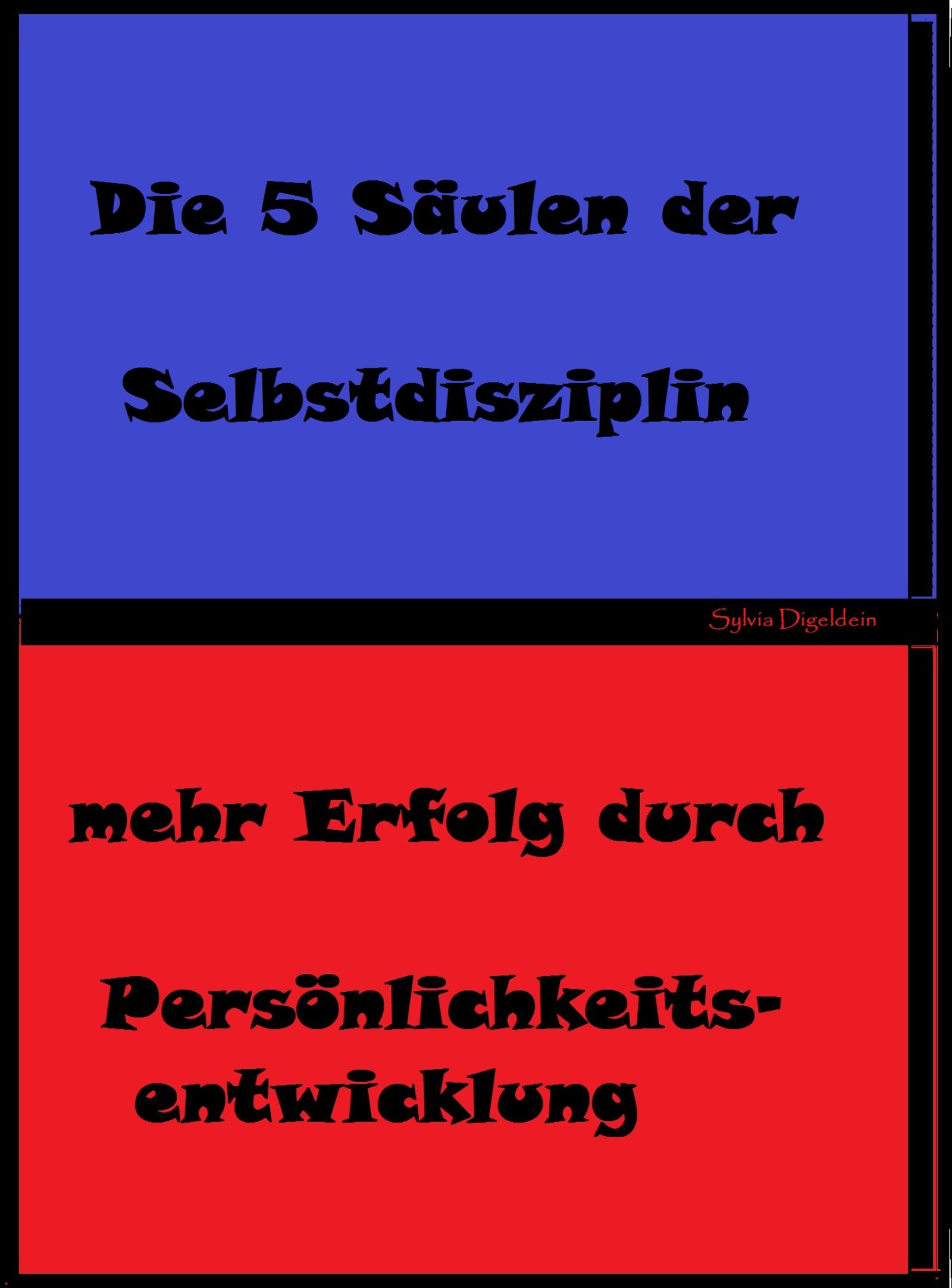 Обложка книги «Die 5 Säulen der Selbstdisziplin»