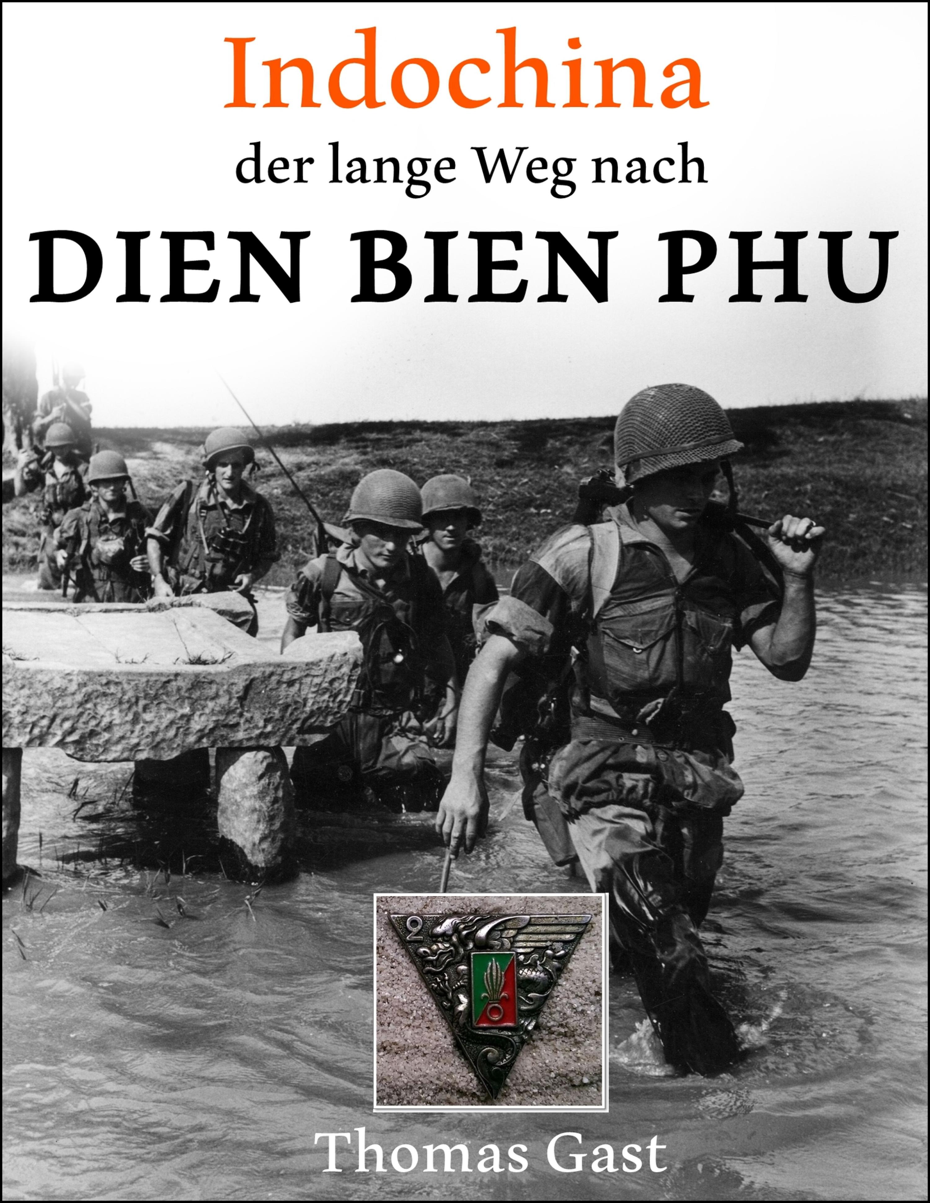 Обложка книги «INDOCHINA. Der lange Weg nach Dien Bien Phu»