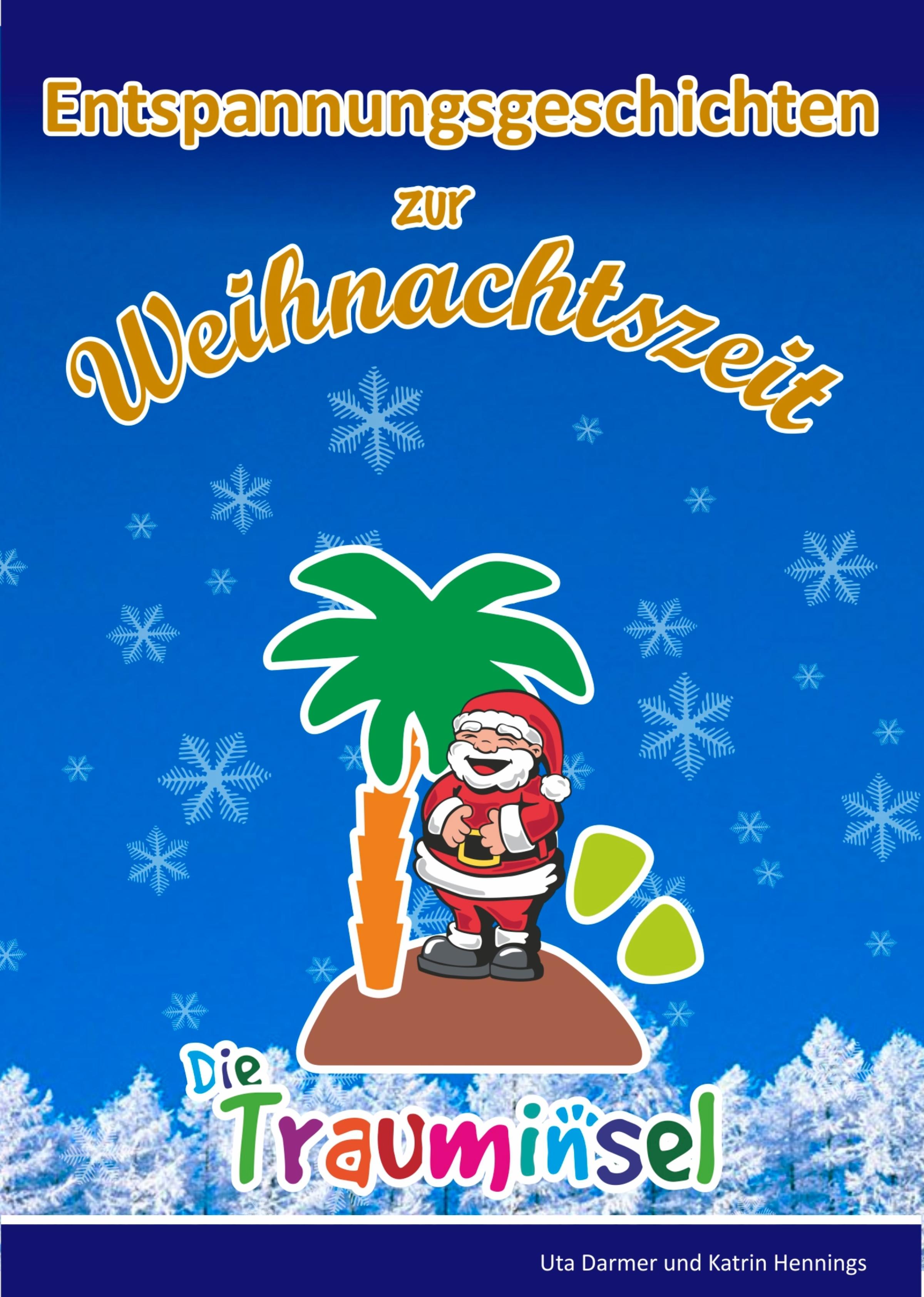 Обложка книги «Entspannungsgeschichten zur Weihnachtszeit»