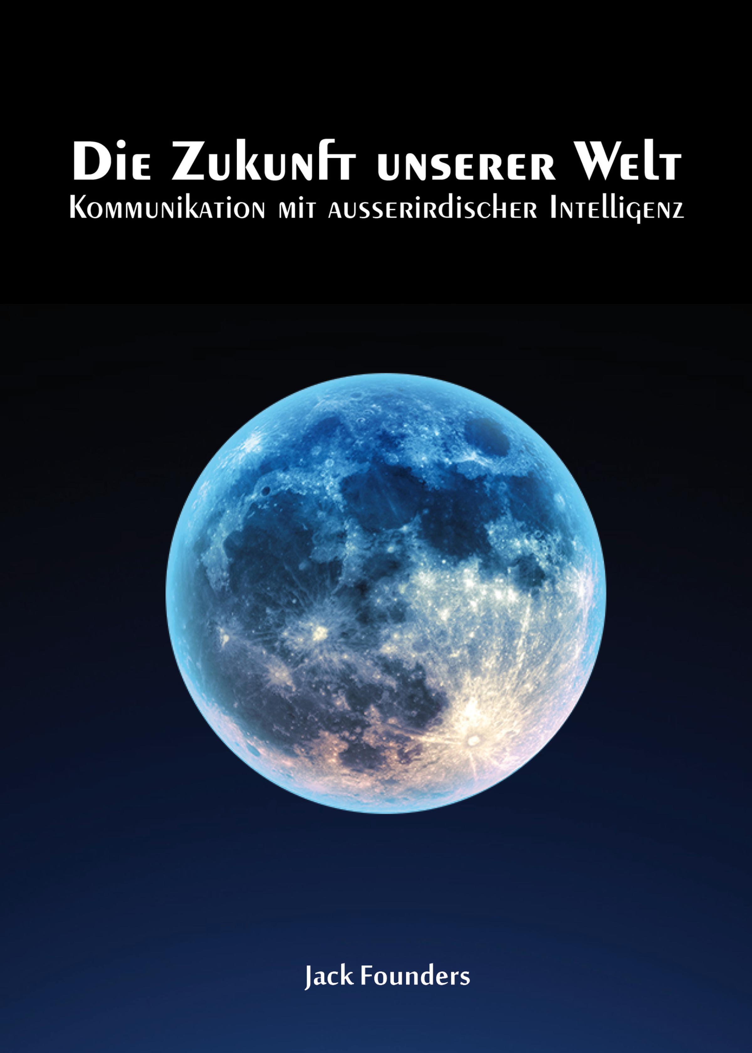 Обложка книги «Die Zukunft unserer Welt»