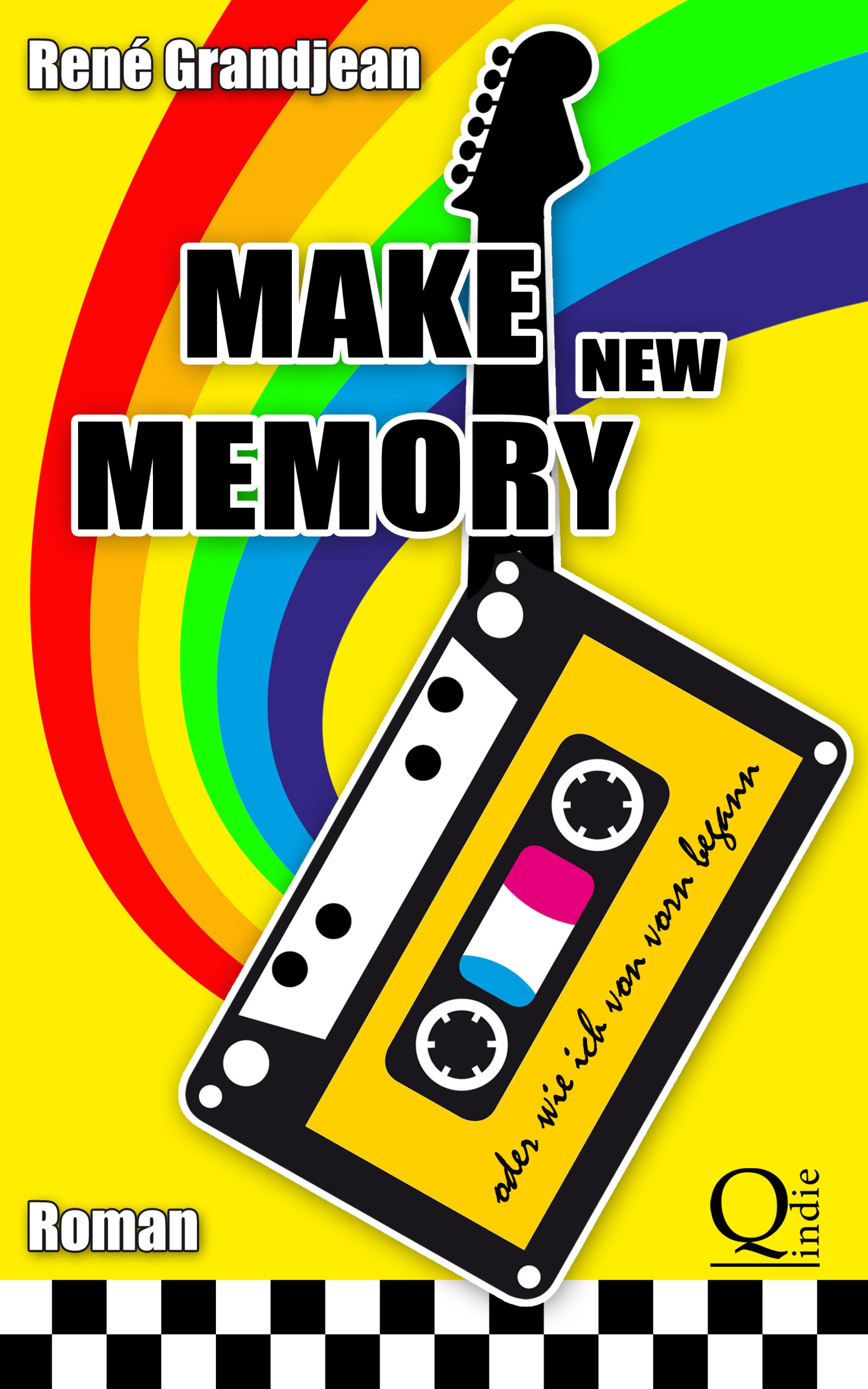 Обложка книги «Make new Memory oder wie ich von vorn begann»