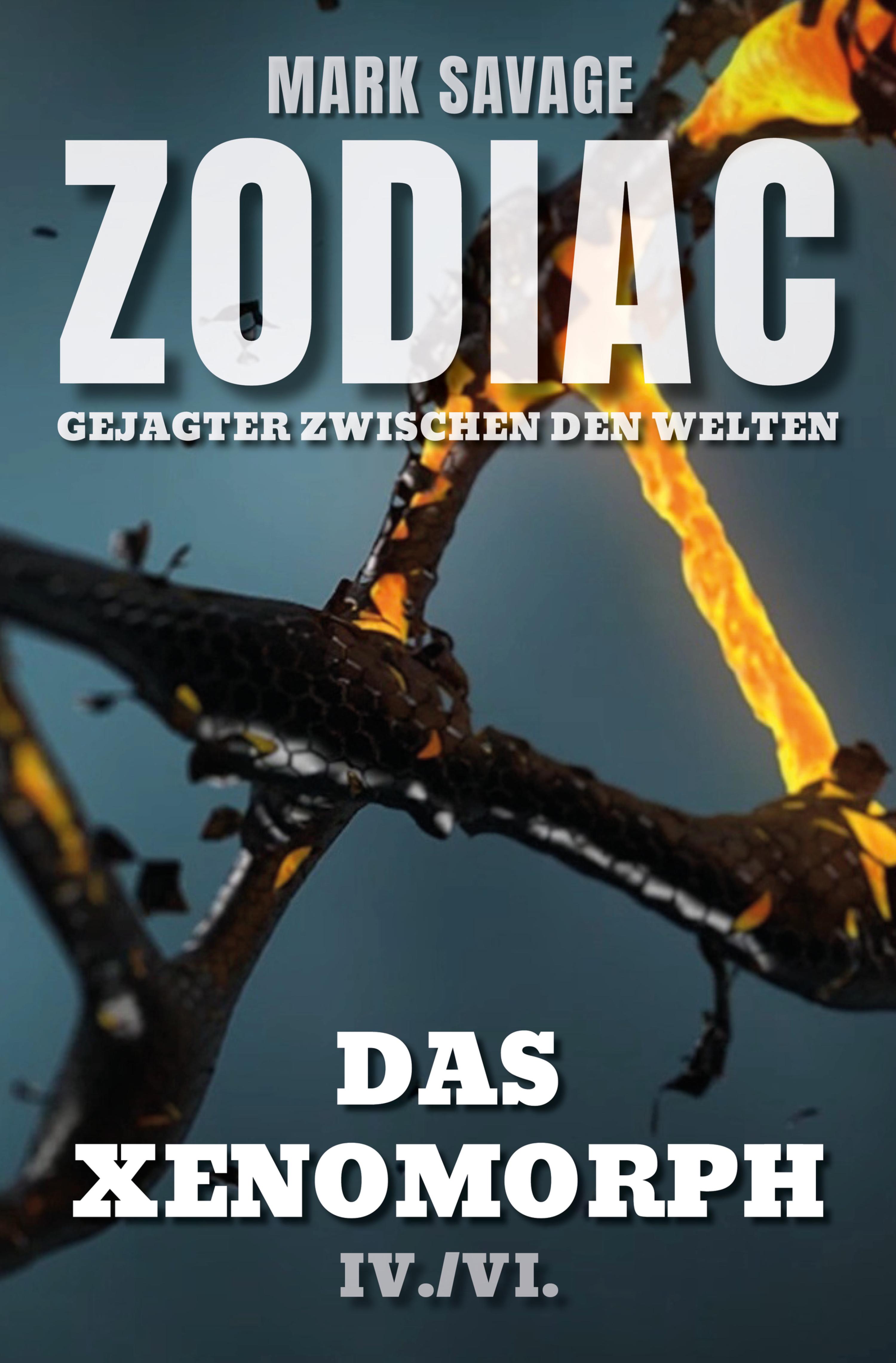 Обложка книги «Zodiac - Gejagter zwischen den Welten IV: Das Xenomorph»