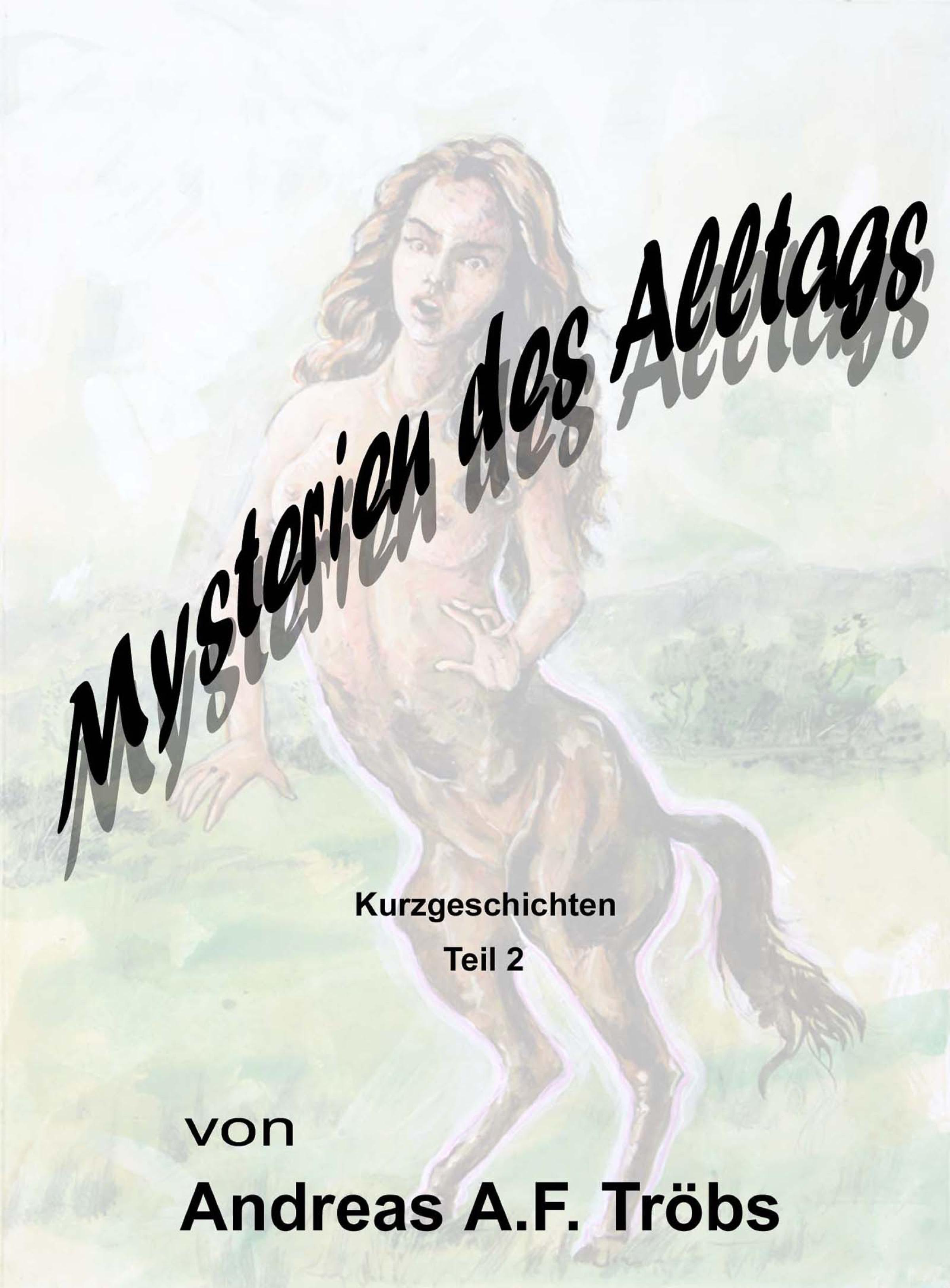 Обложка книги «Mysterien des Alltags Teil 2»