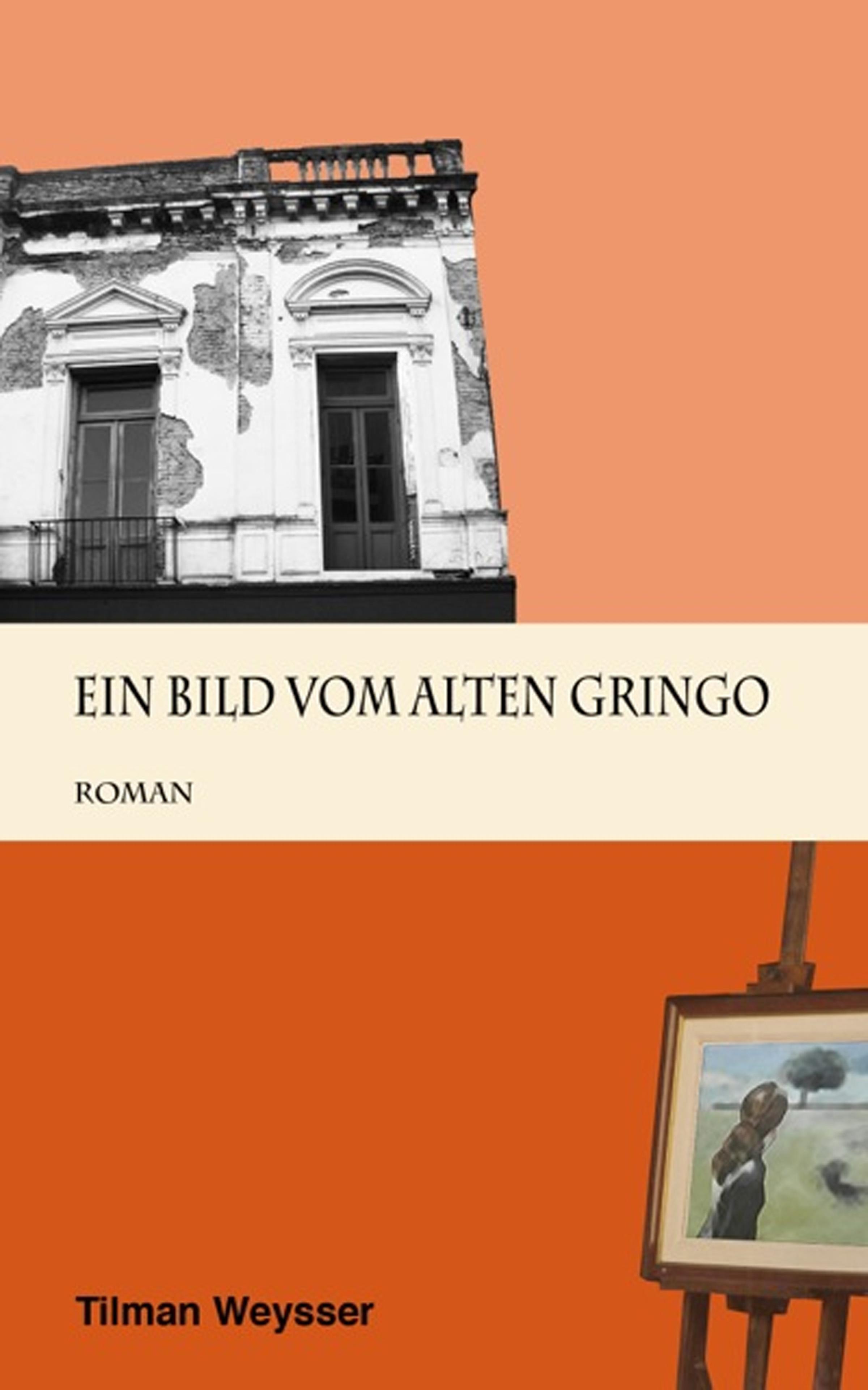 Обложка книги «Ein Bild vom alten Gringo»