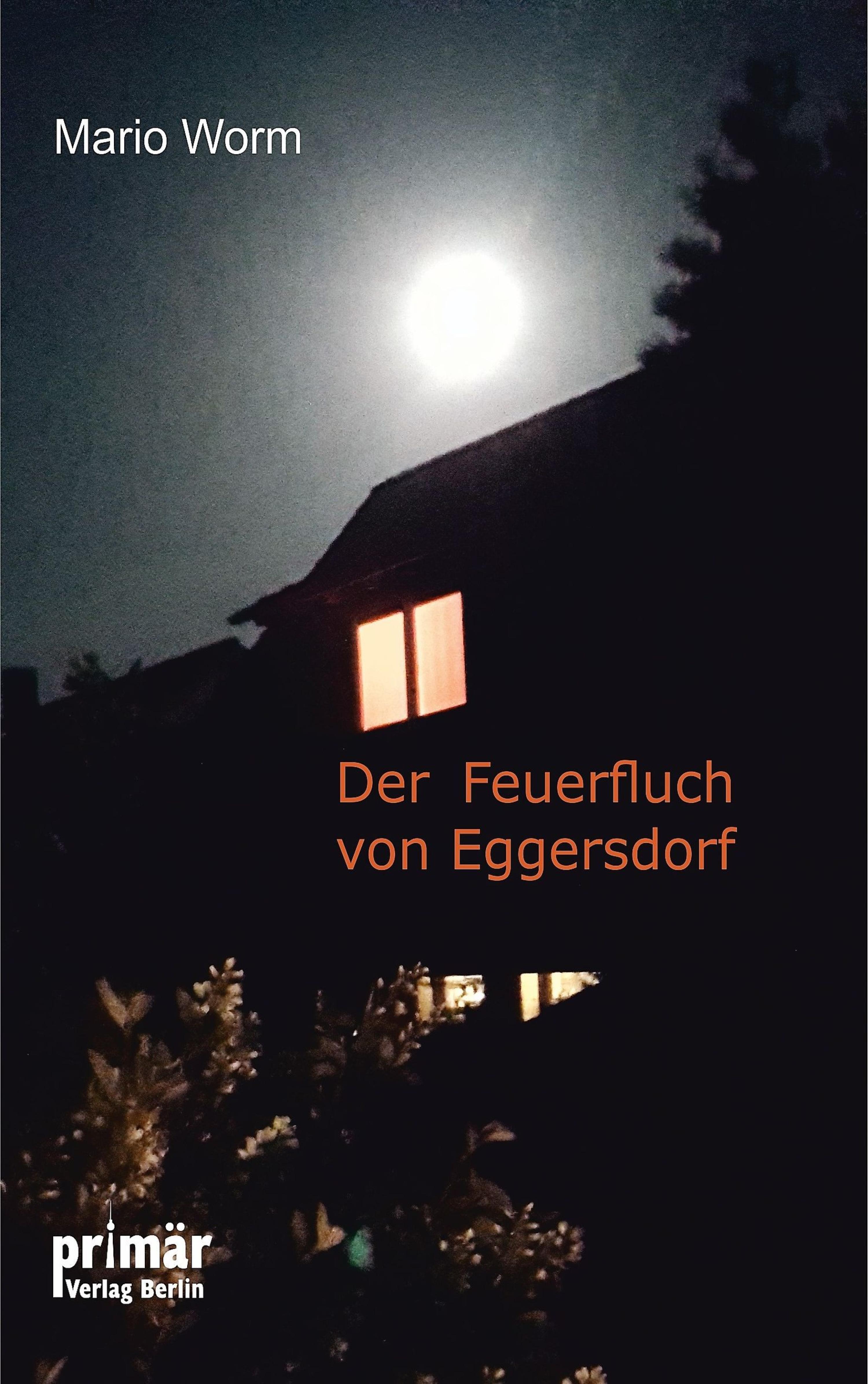 Обложка книги «Der Feuerfluch von Eggersdorf»