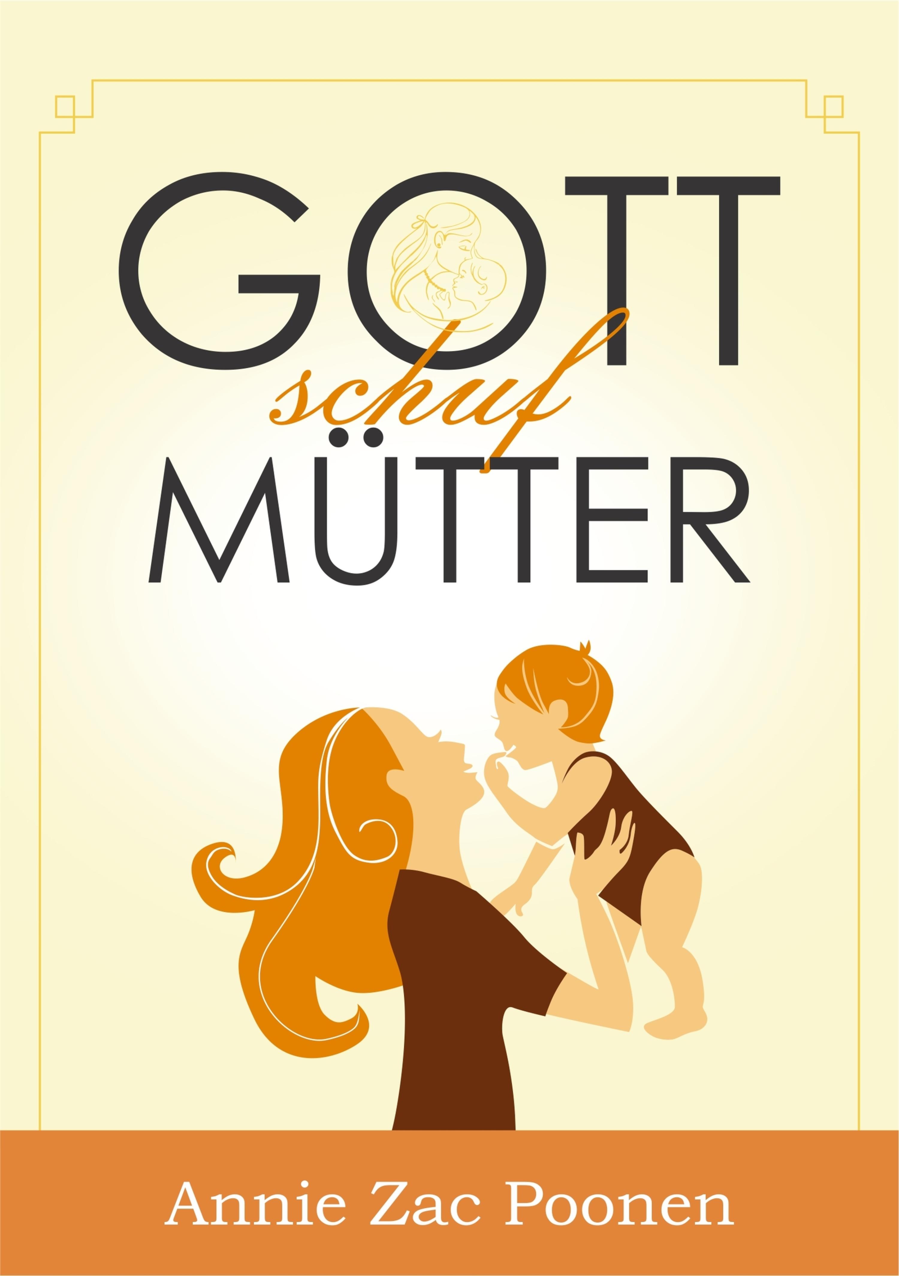 Обложка книги «Gott schuf Mütter»