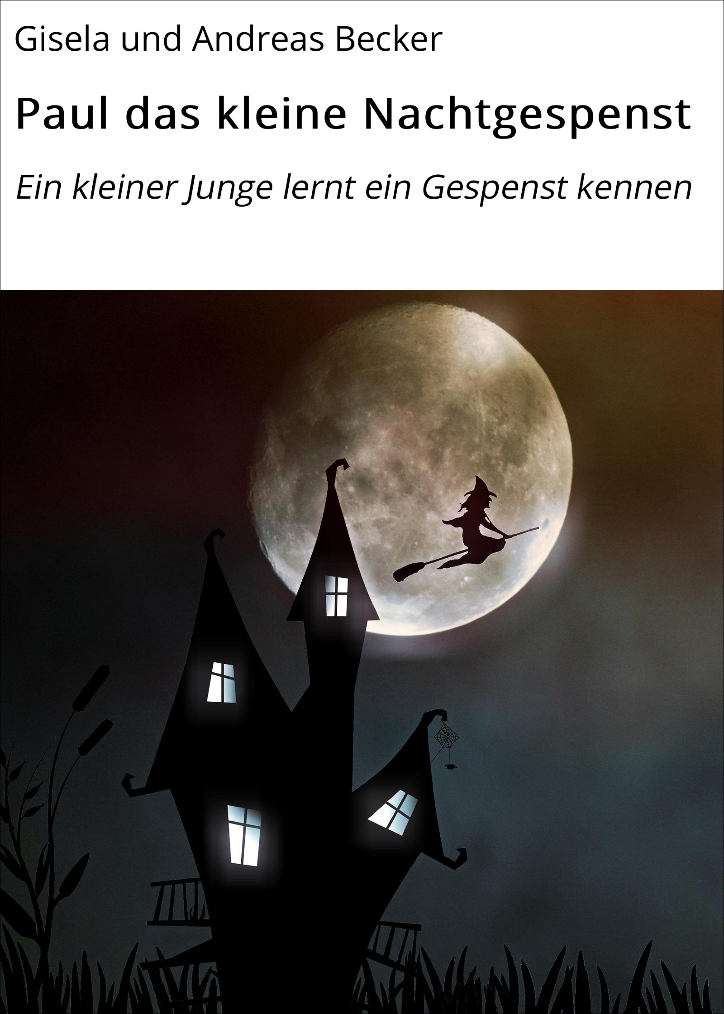 Обложка книги «Paul das kleine Nachtgespenst»