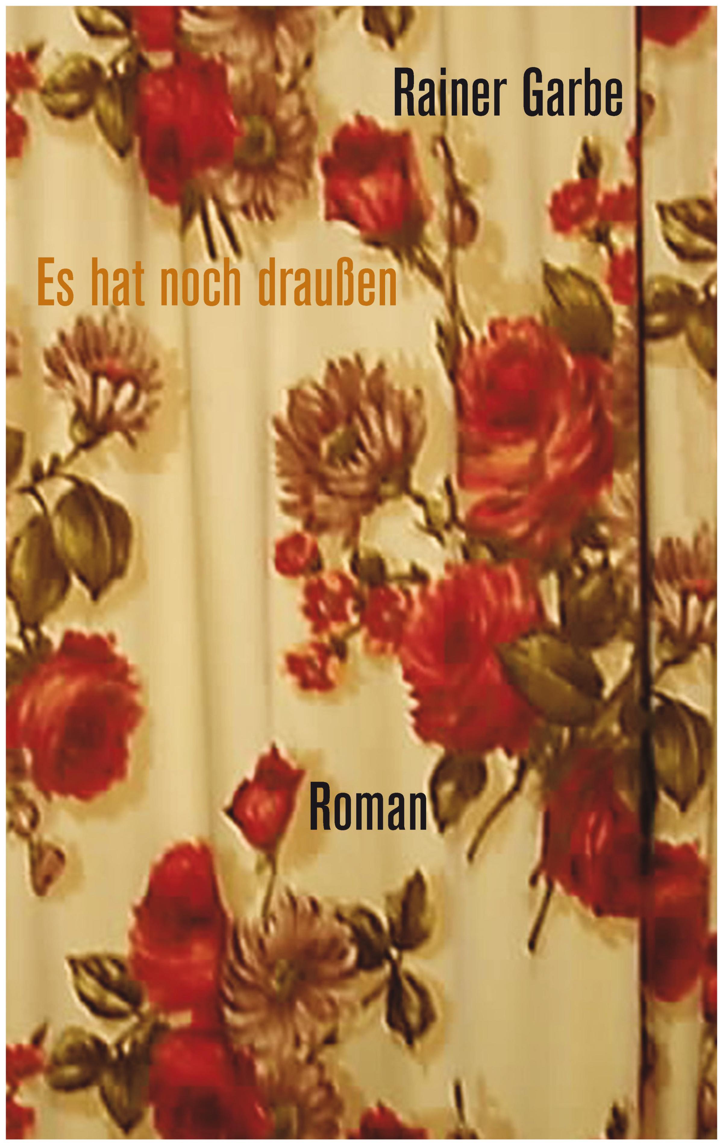 Обложка книги «Es hat noch draußen»