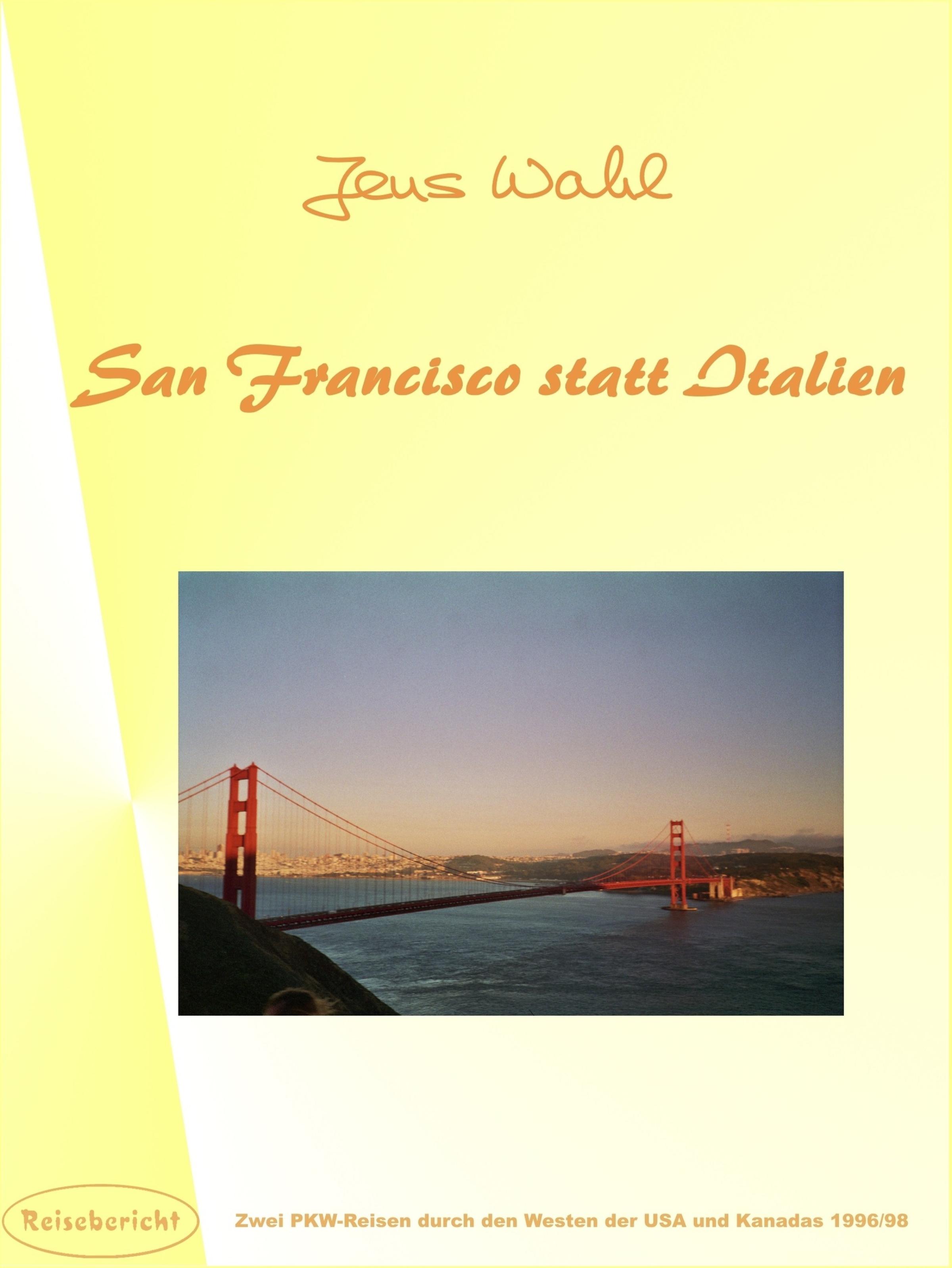 Обложка книги «San Francisco statt Italien»