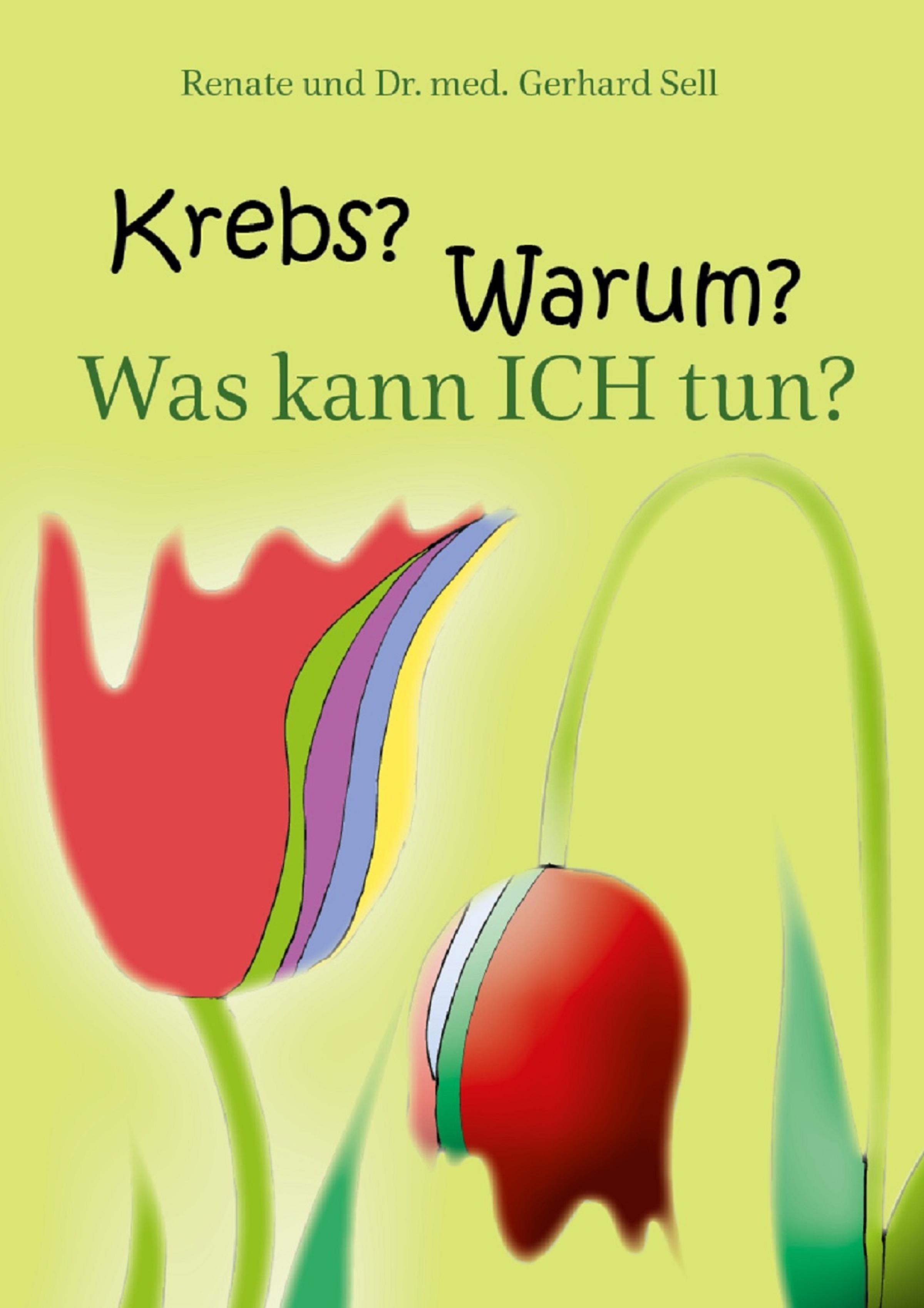 Обложка книги «Krebs! Warum? Was kann ich tun?»