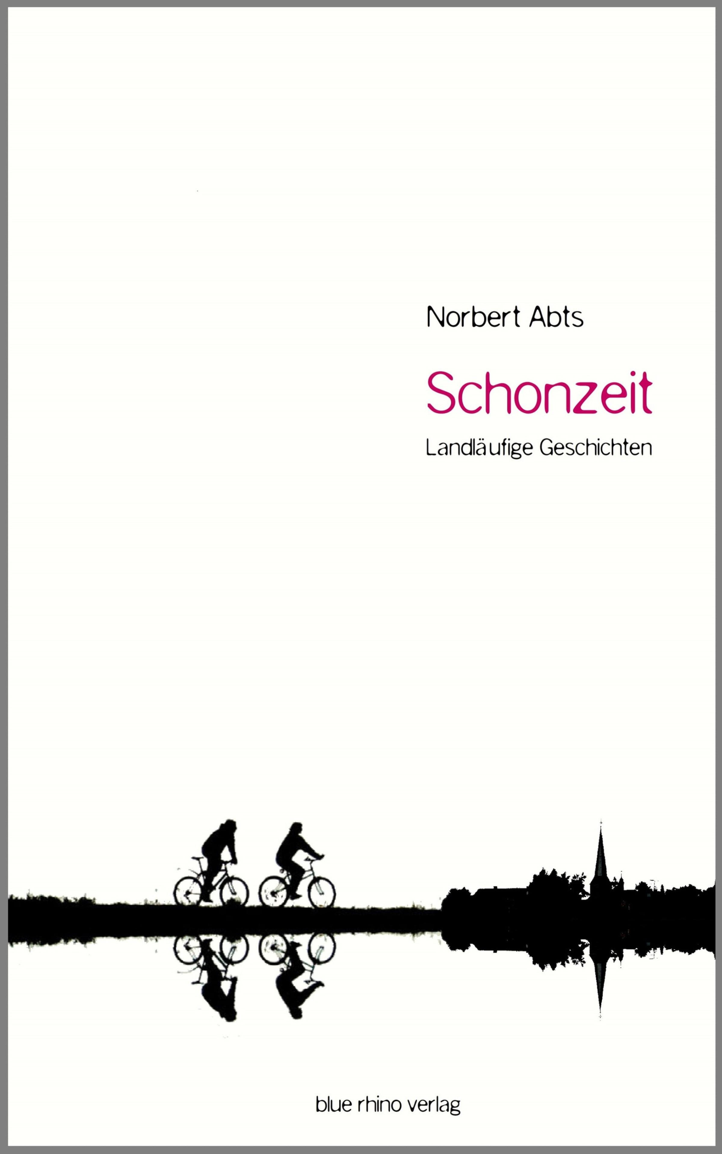 Обложка книги «Schonzeit - Landläufige Geschichten»