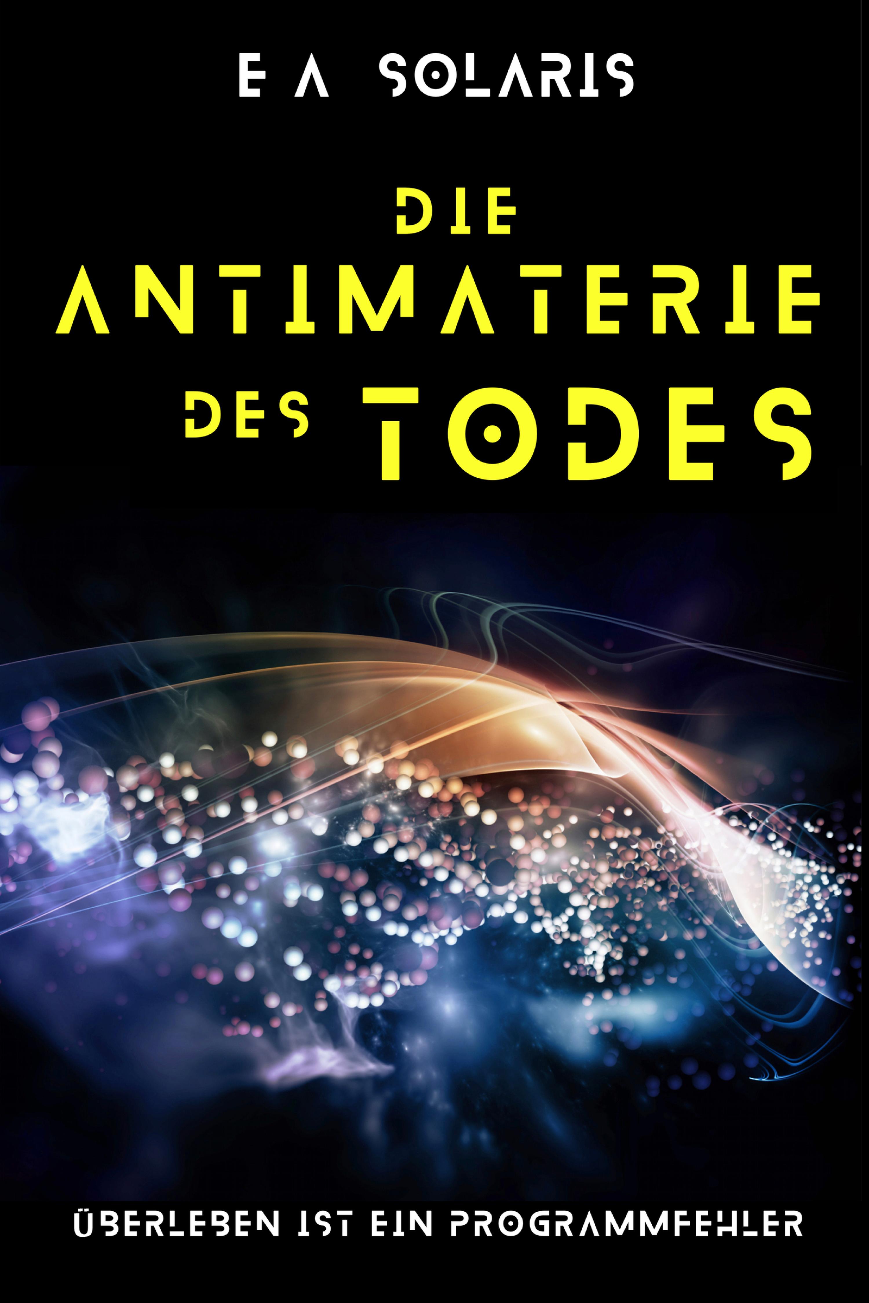 Обложка книги «DIE ANTIMATERIE DES TODES»