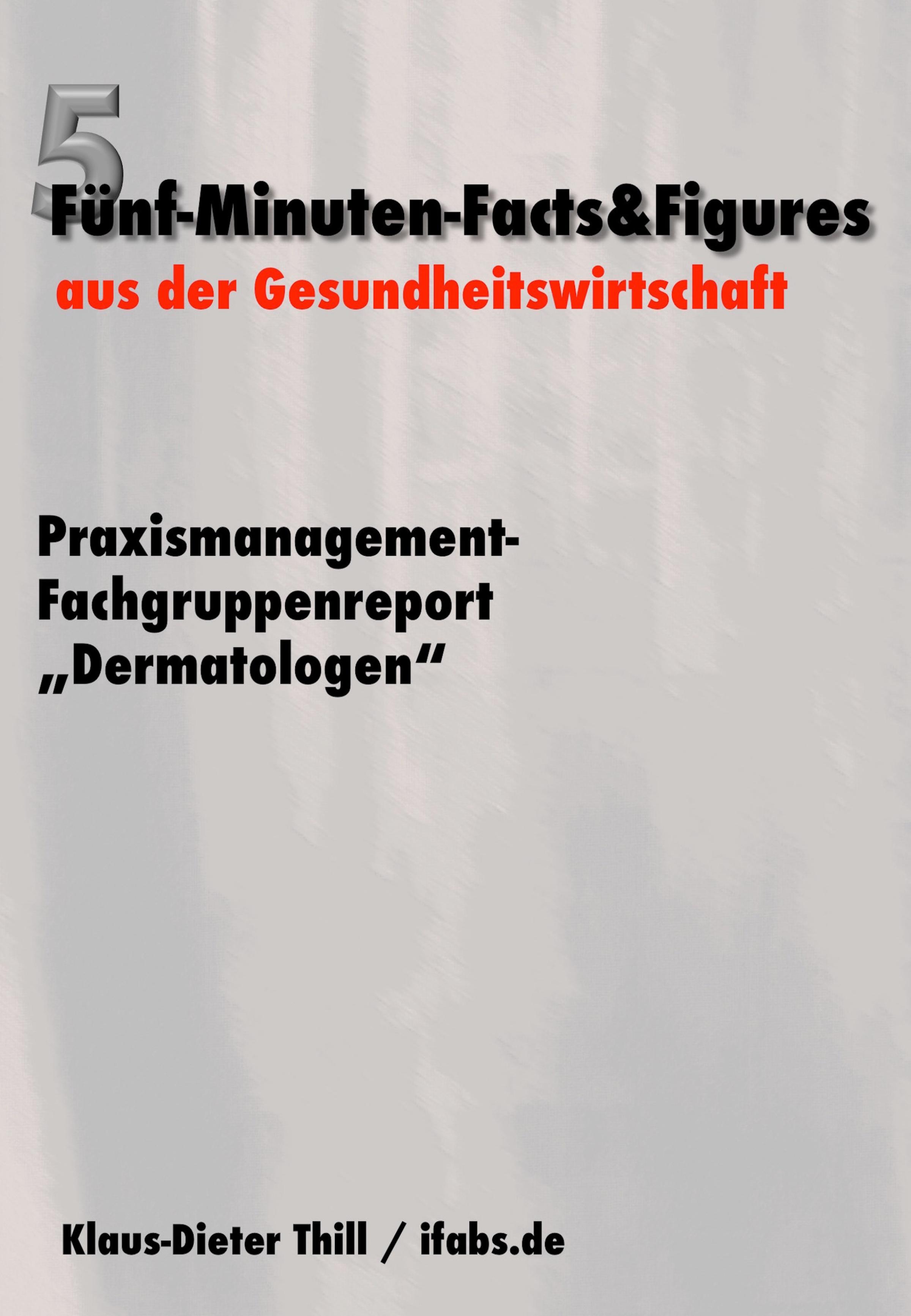 Обложка книги «Praxismanagement-Fachgruppenreport "Dermatologen"»