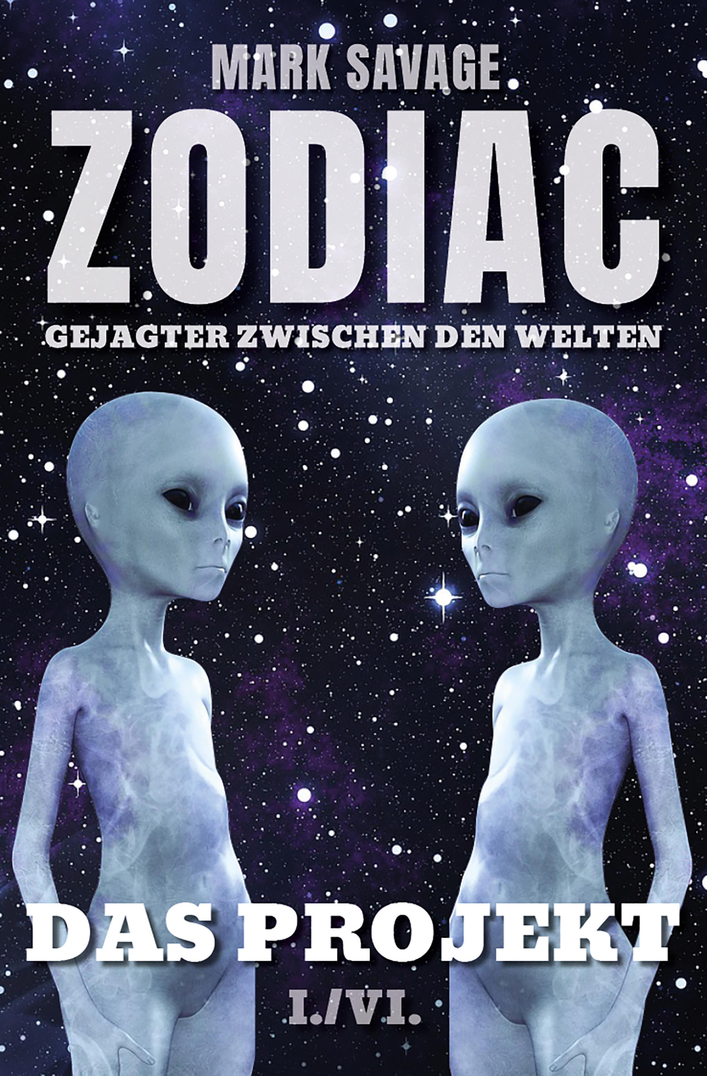 Обложка книги «Zodiac - Gejagter zwischen den Welten I: Das Projekt»