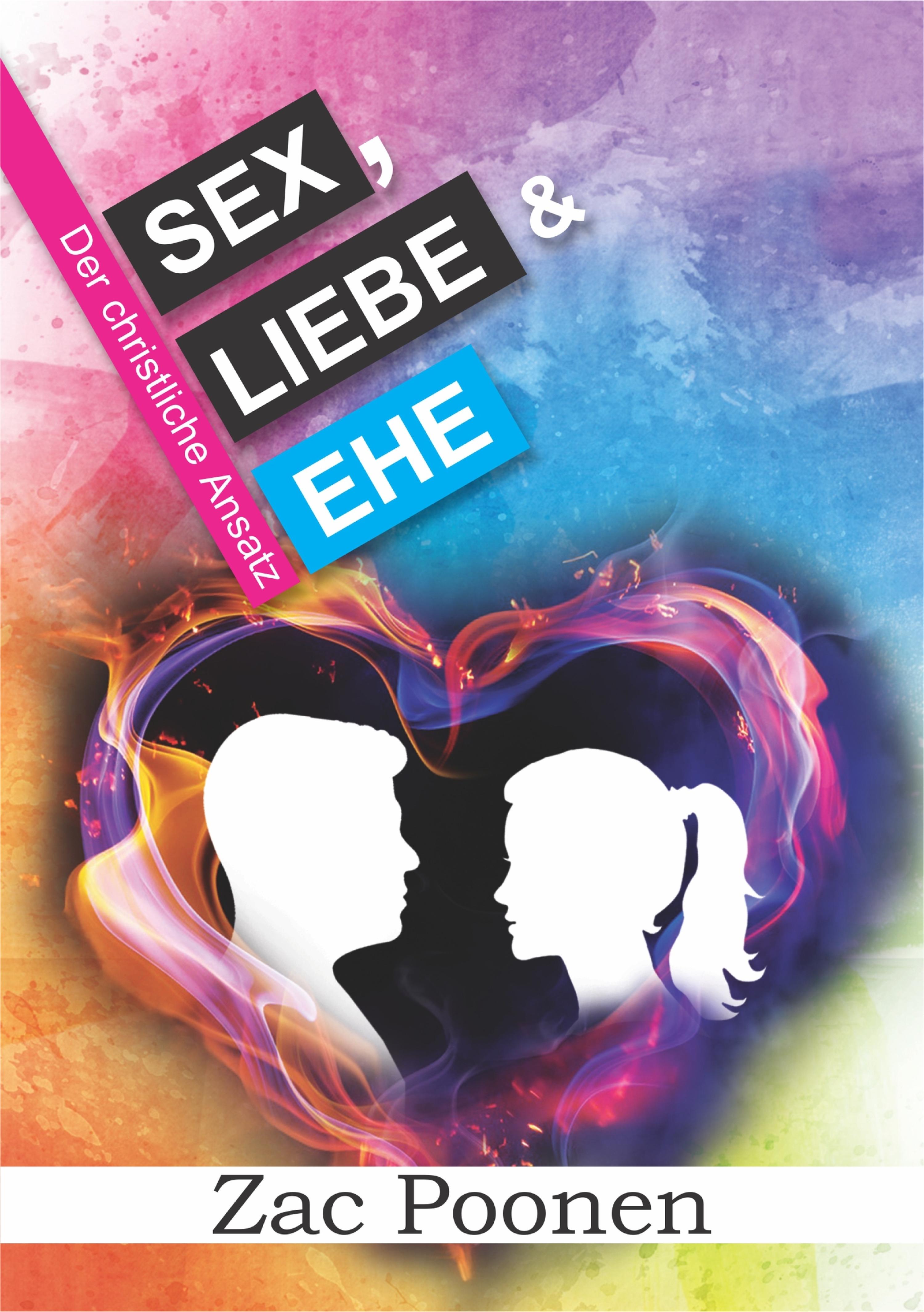 Обложка книги «Sex, Liebe und Ehe»