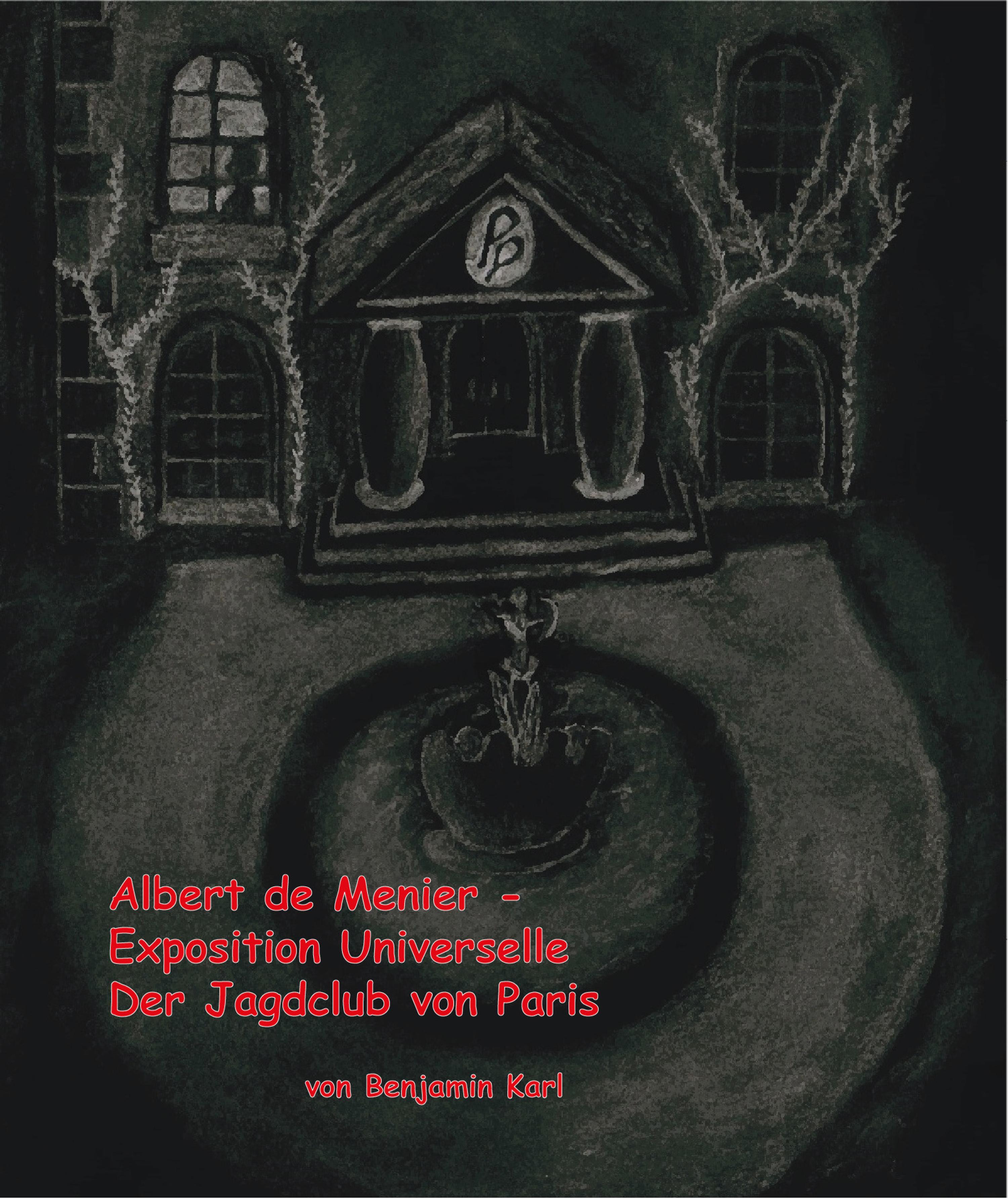 Обложка книги «Albert de Menier - Exposition Universelle Der Jagdclub von Paris»