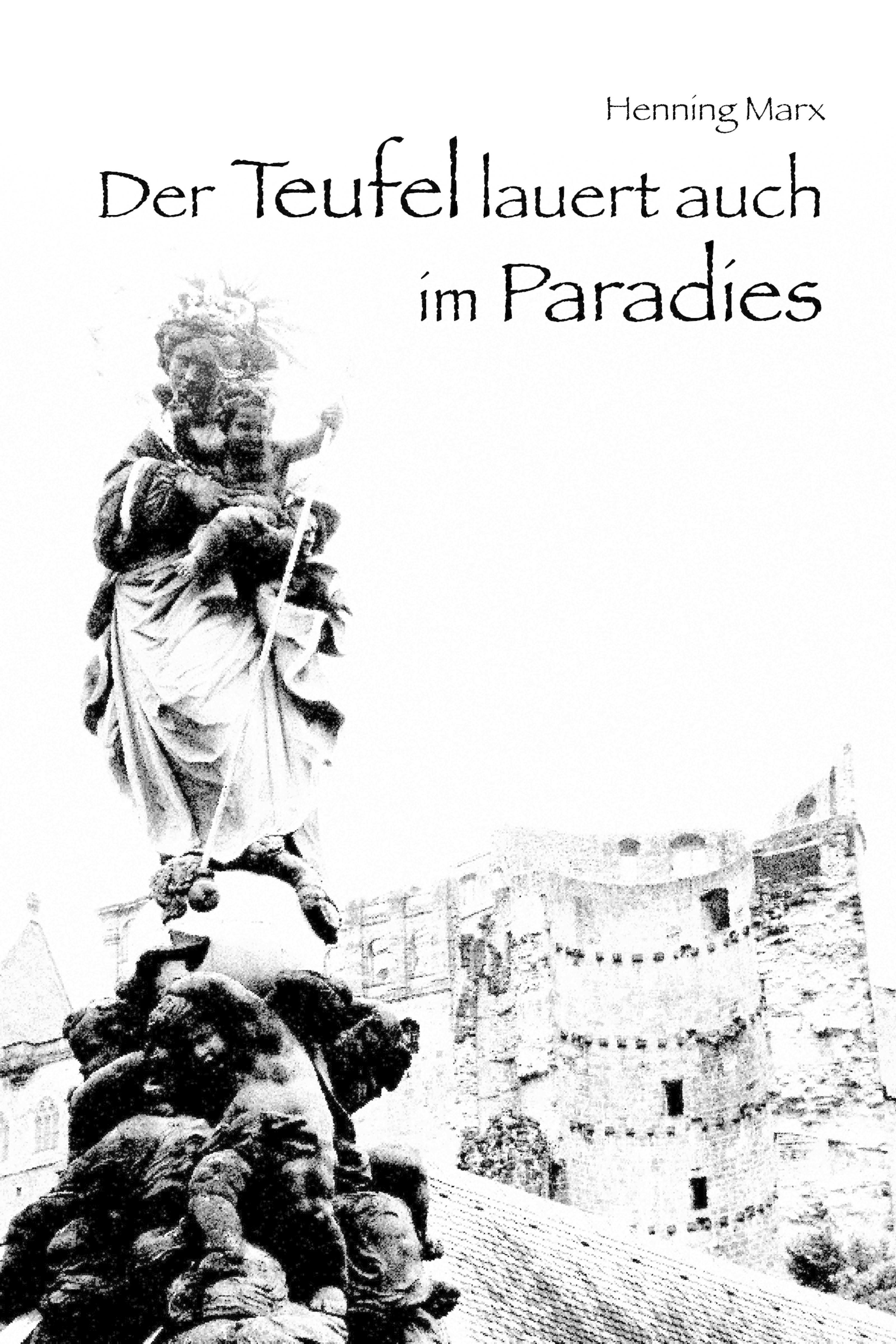 Обложка книги «Der Teufel lauert auch im Paradies»
